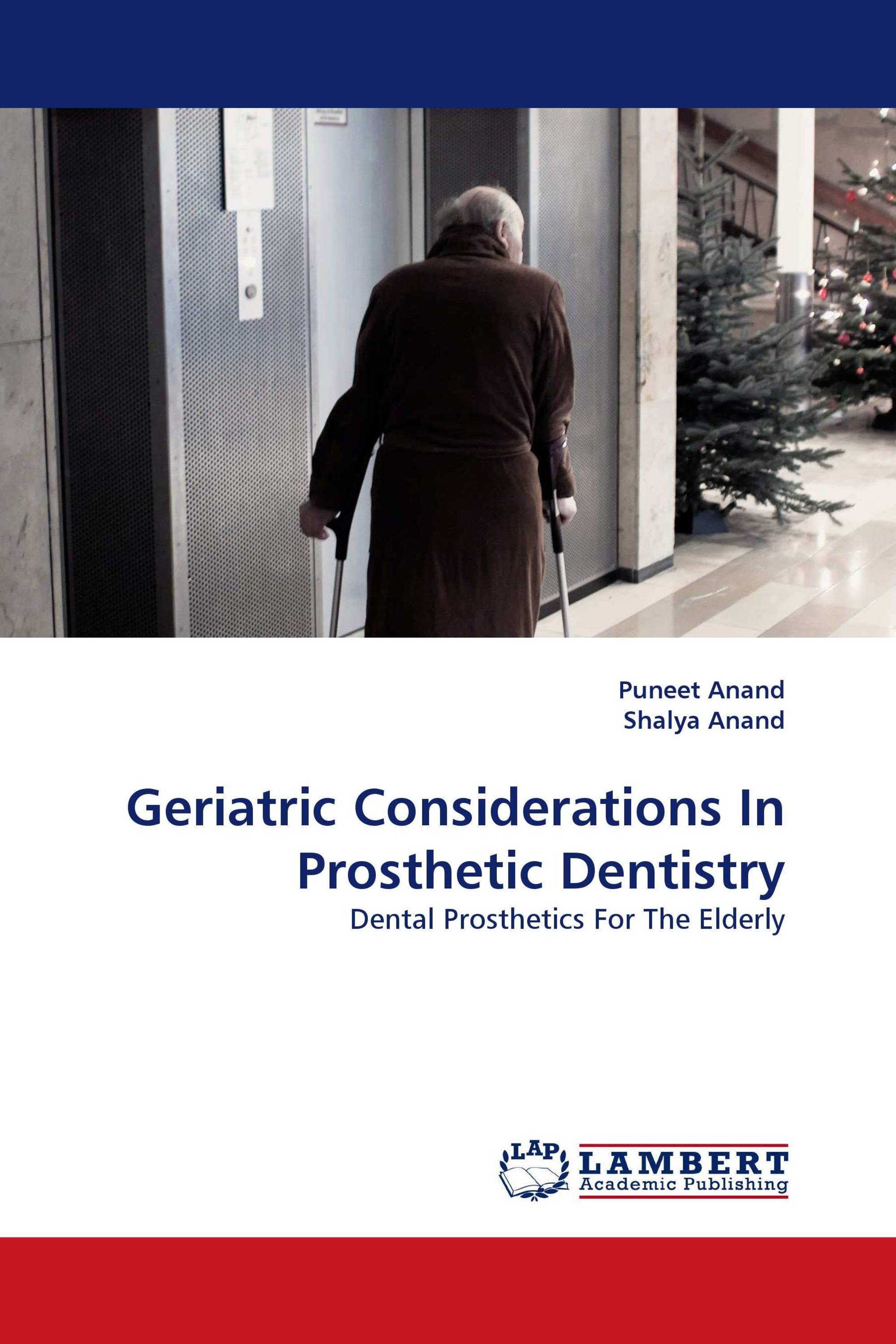 Geriatric Considerations In Prosthetic Dentistry