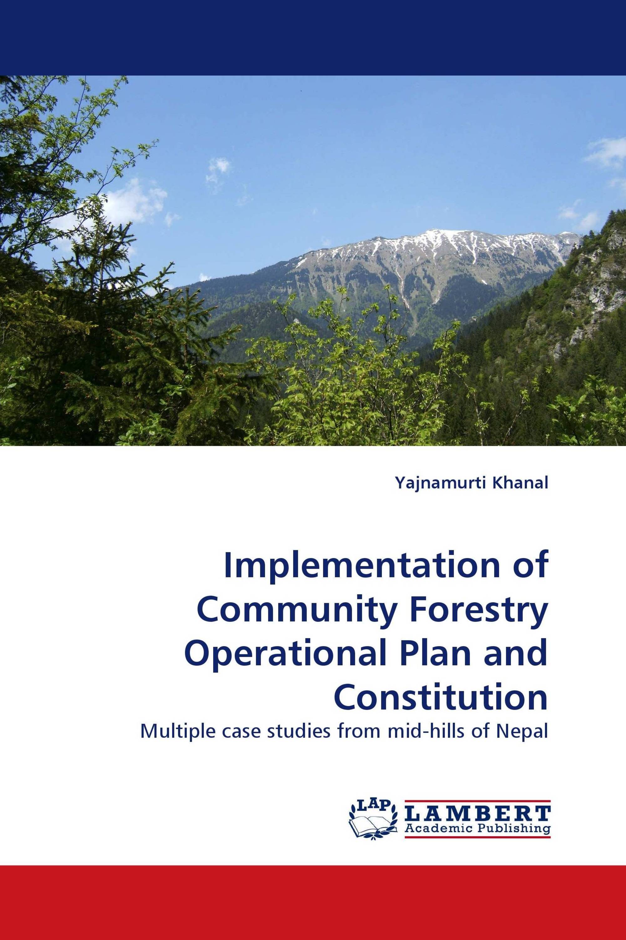 Implementation of Community Forestry Operational Plan and Constitution