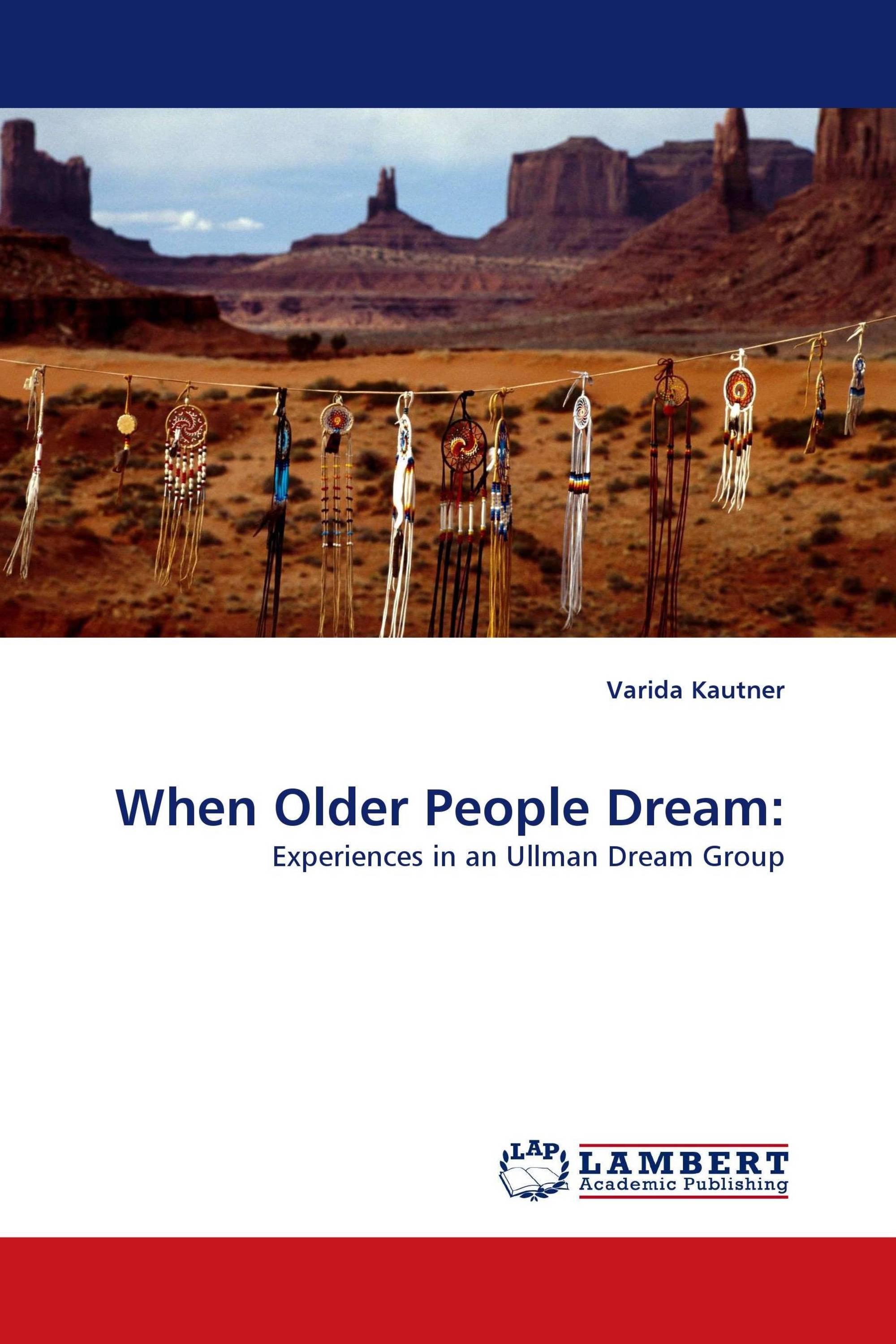 When Older People Dream: