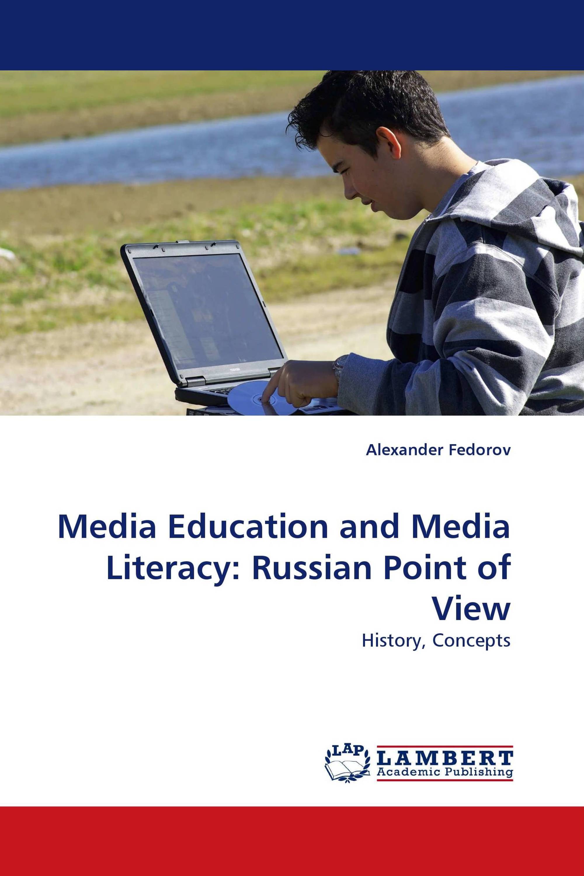 Media Education and Media Literacy: Russian Point of View