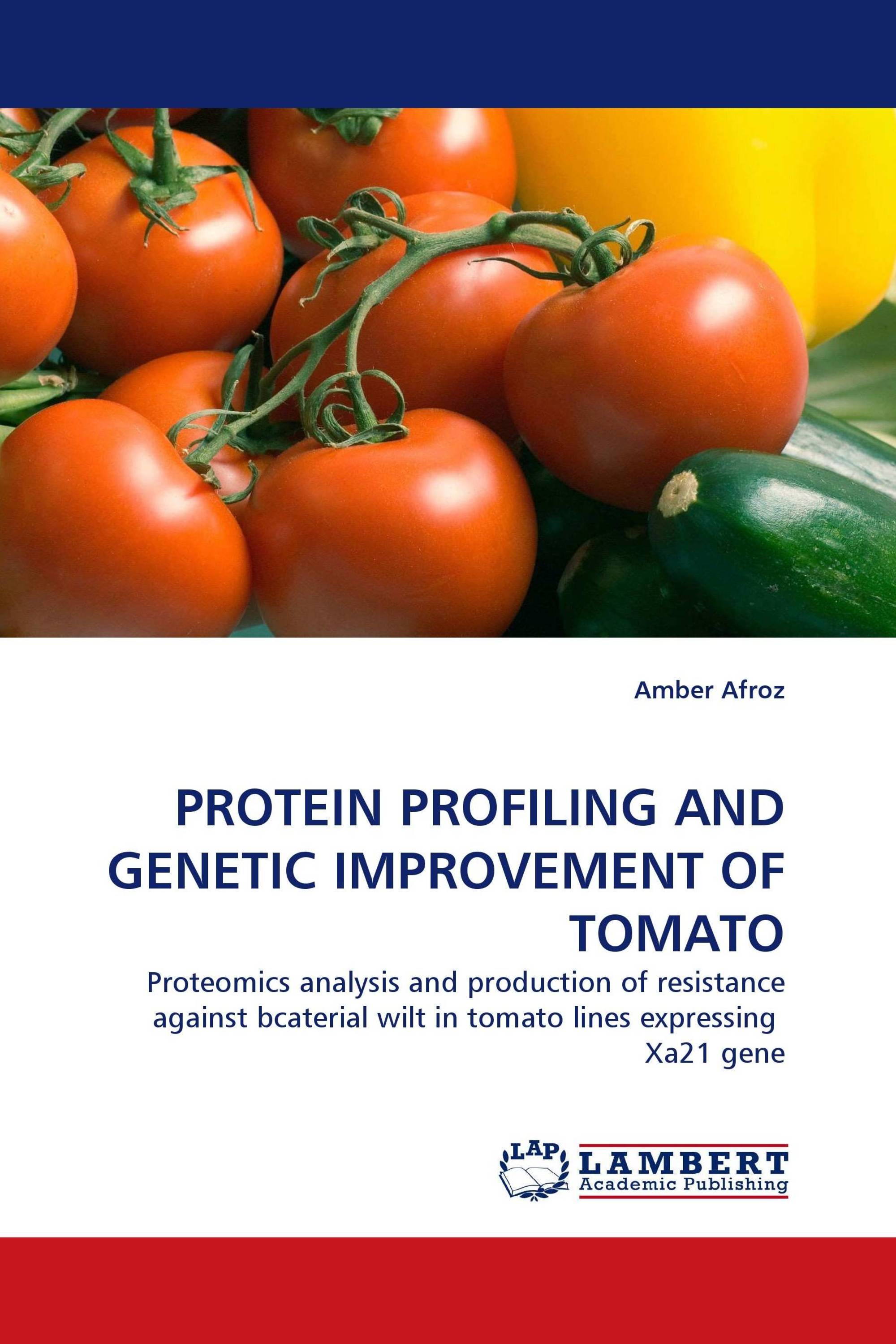 PROTEIN PROFILING AND GENETIC IMPROVEMENT OF TOMATO