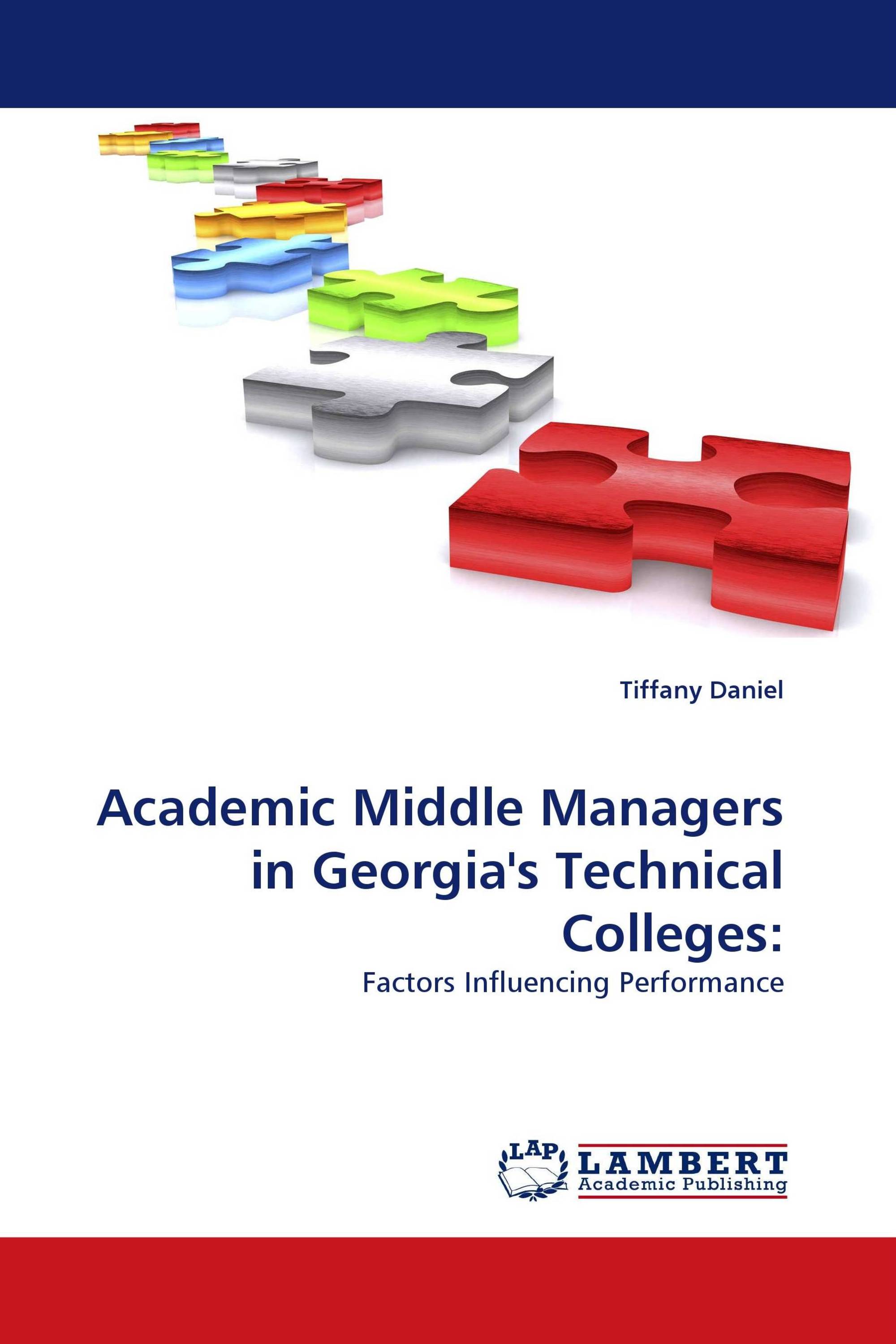 Academic Middle Managers in Georgia''s Technical Colleges: