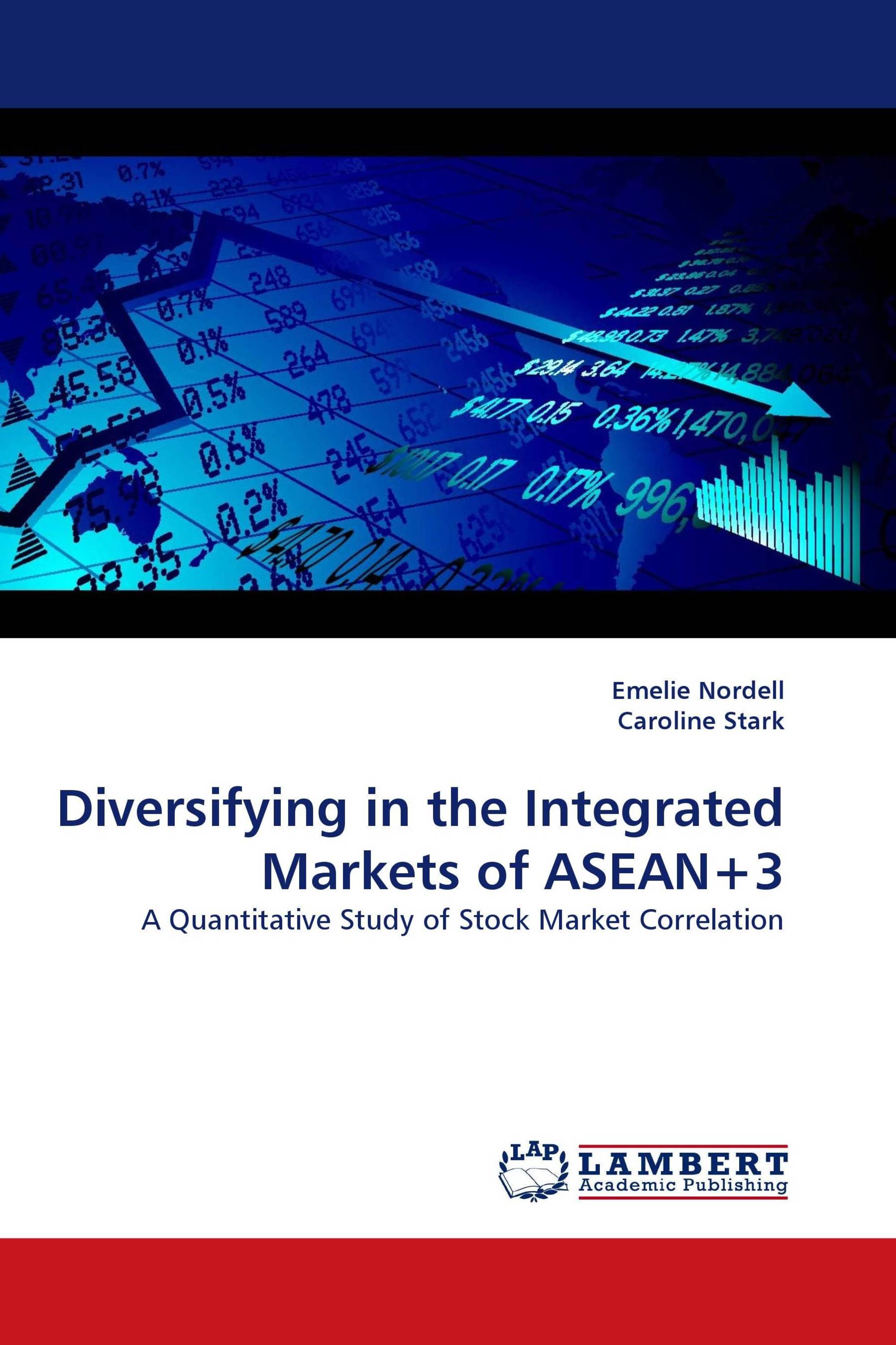 Diversifying in the Integrated Markets of ASEAN+3