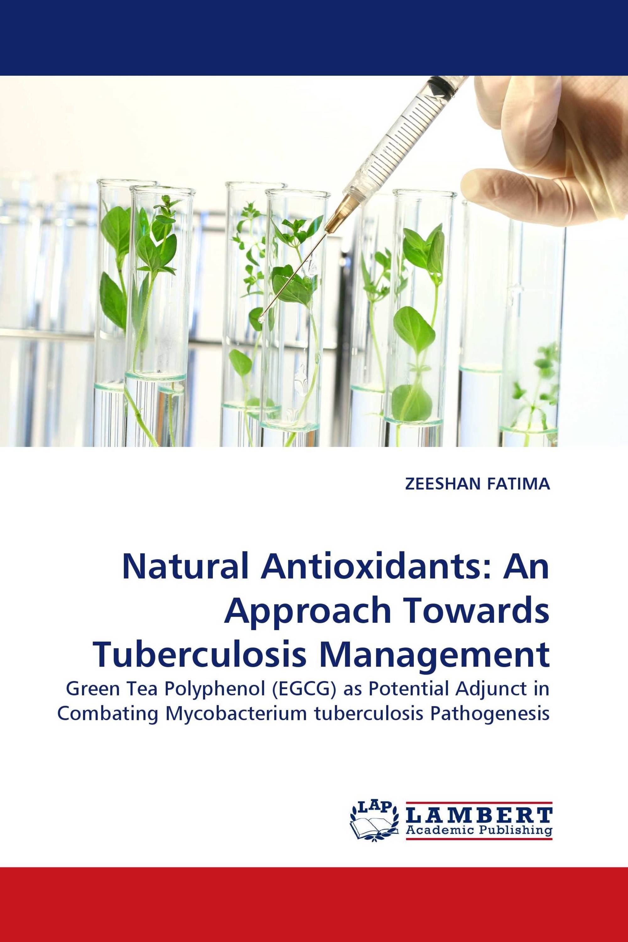 Natural Antioxidants: An Approach Towards Tuberculosis Management