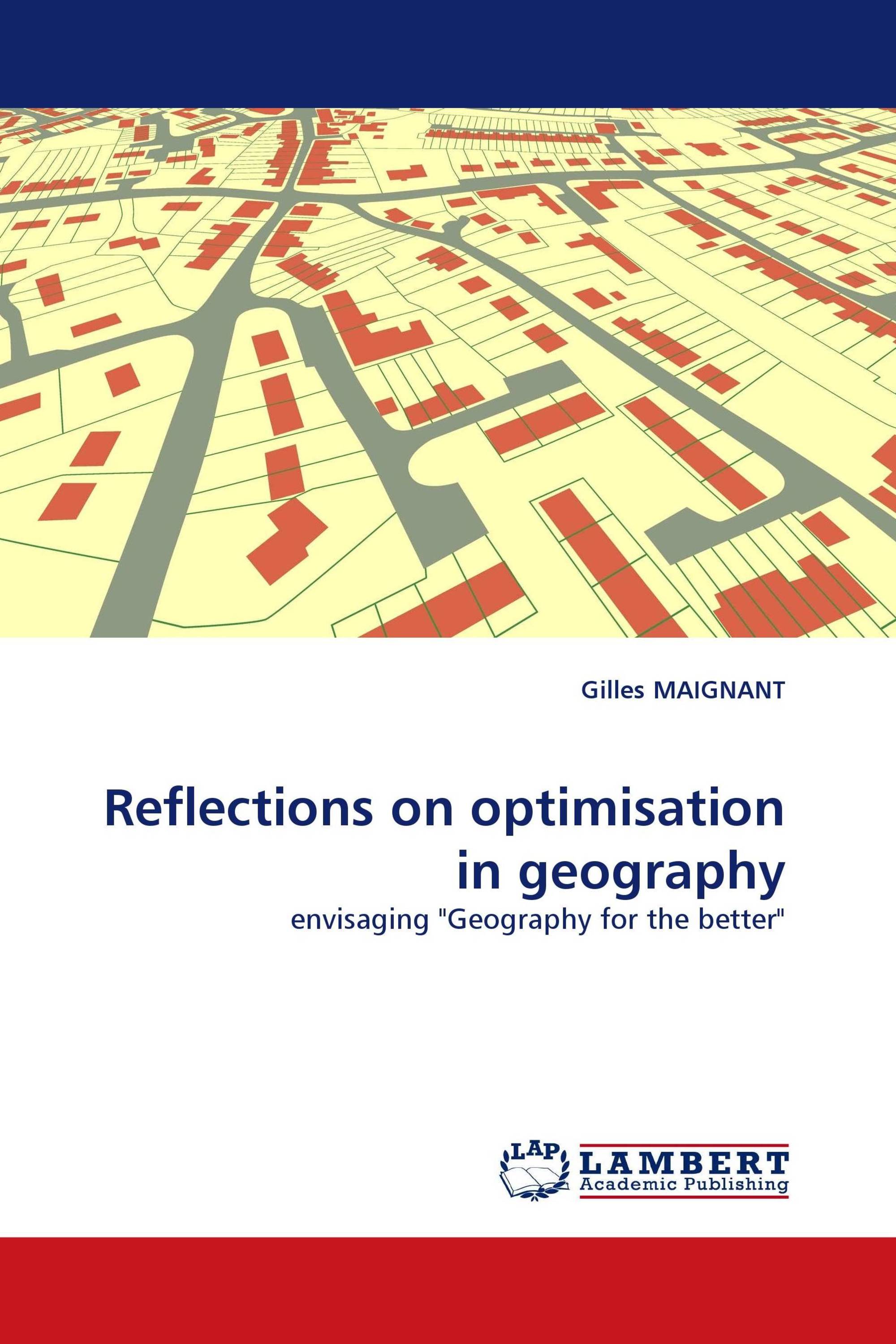 Reflections on optimisation in geography