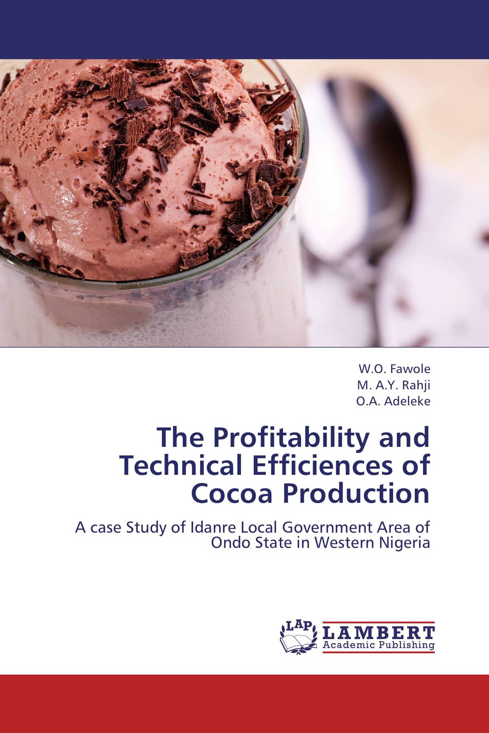 The Profitability and Technical Efficiences of Cocoa Production