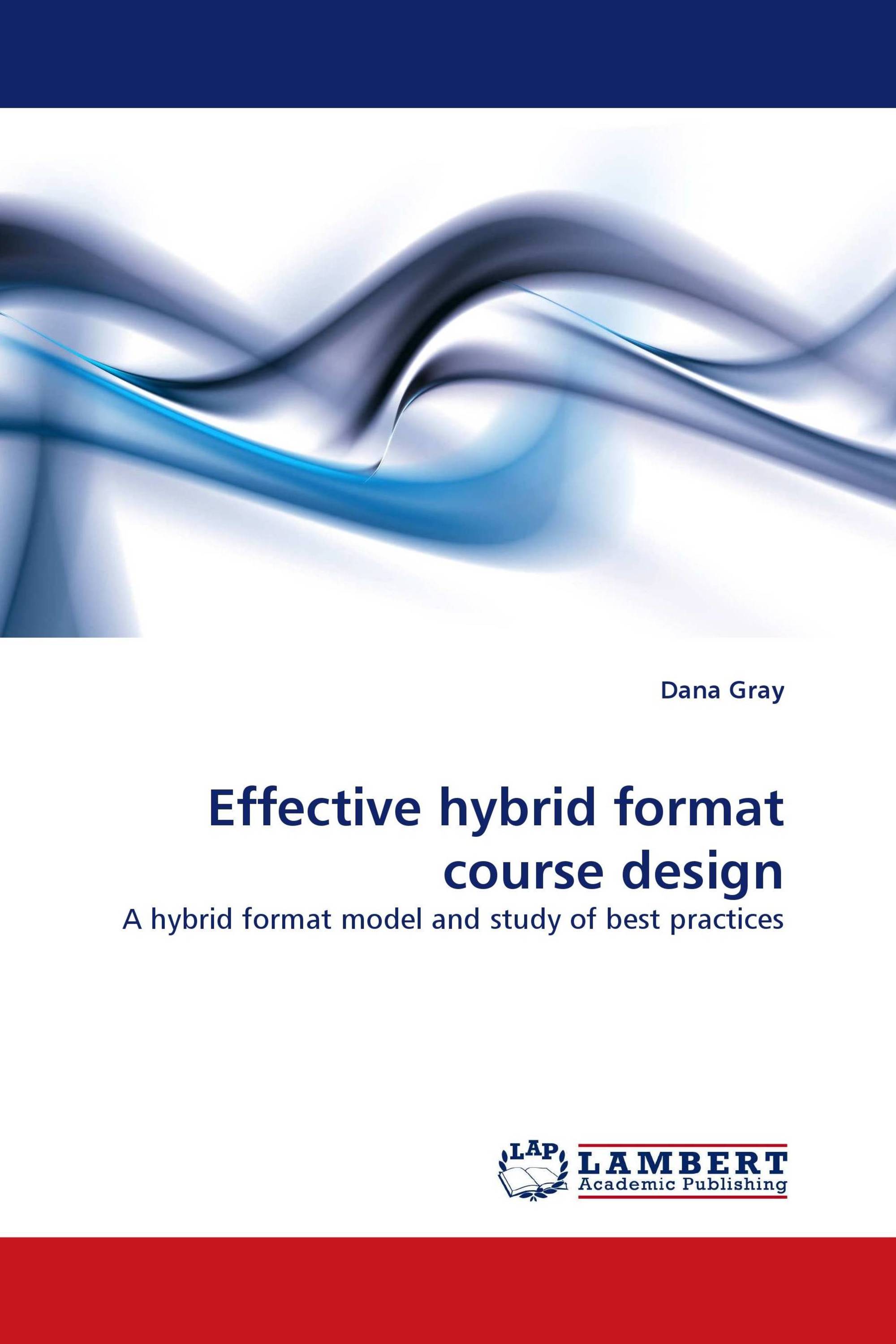 Effective hybrid format course design