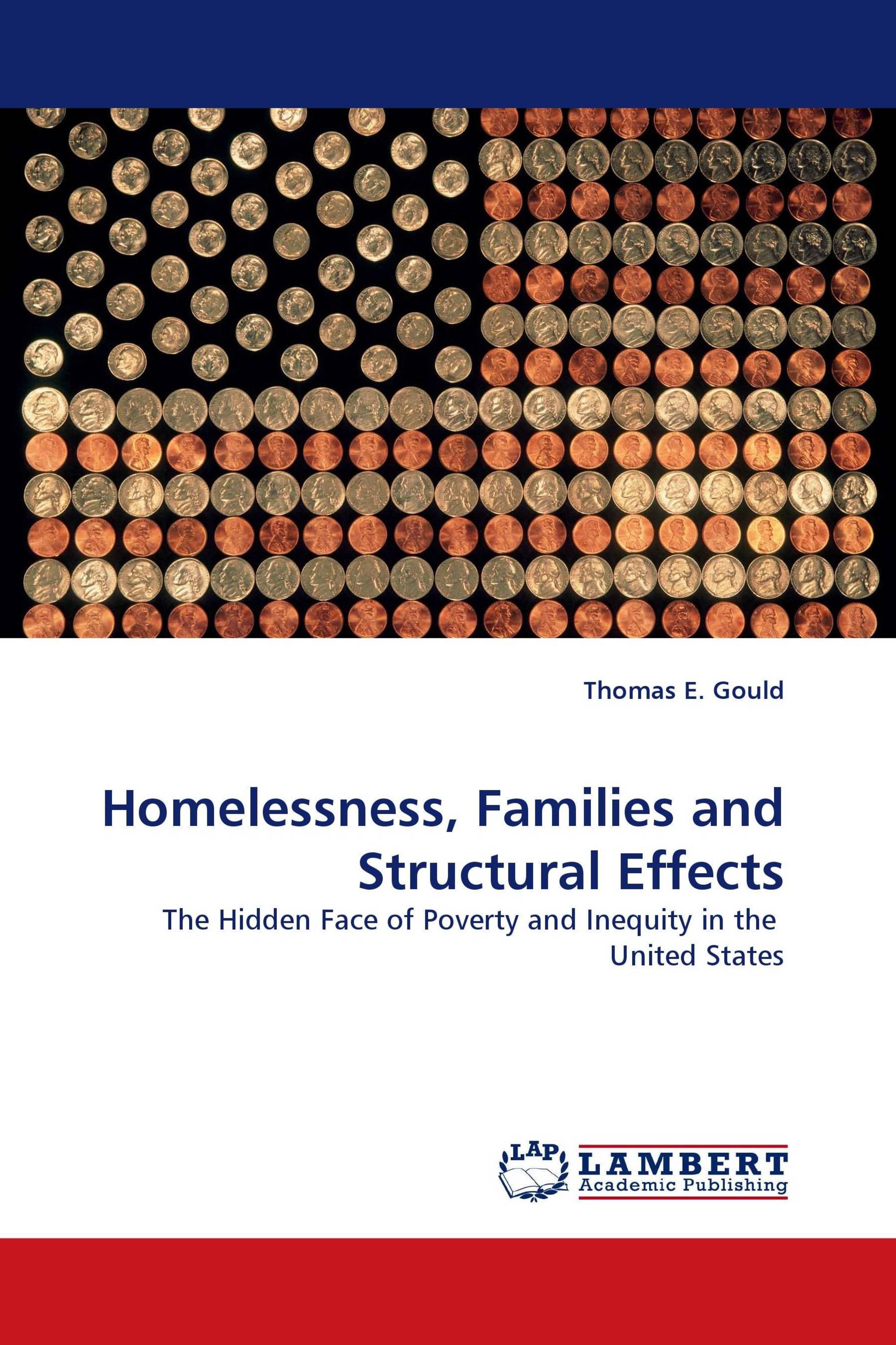 Homelessness, Families and Structural Effects