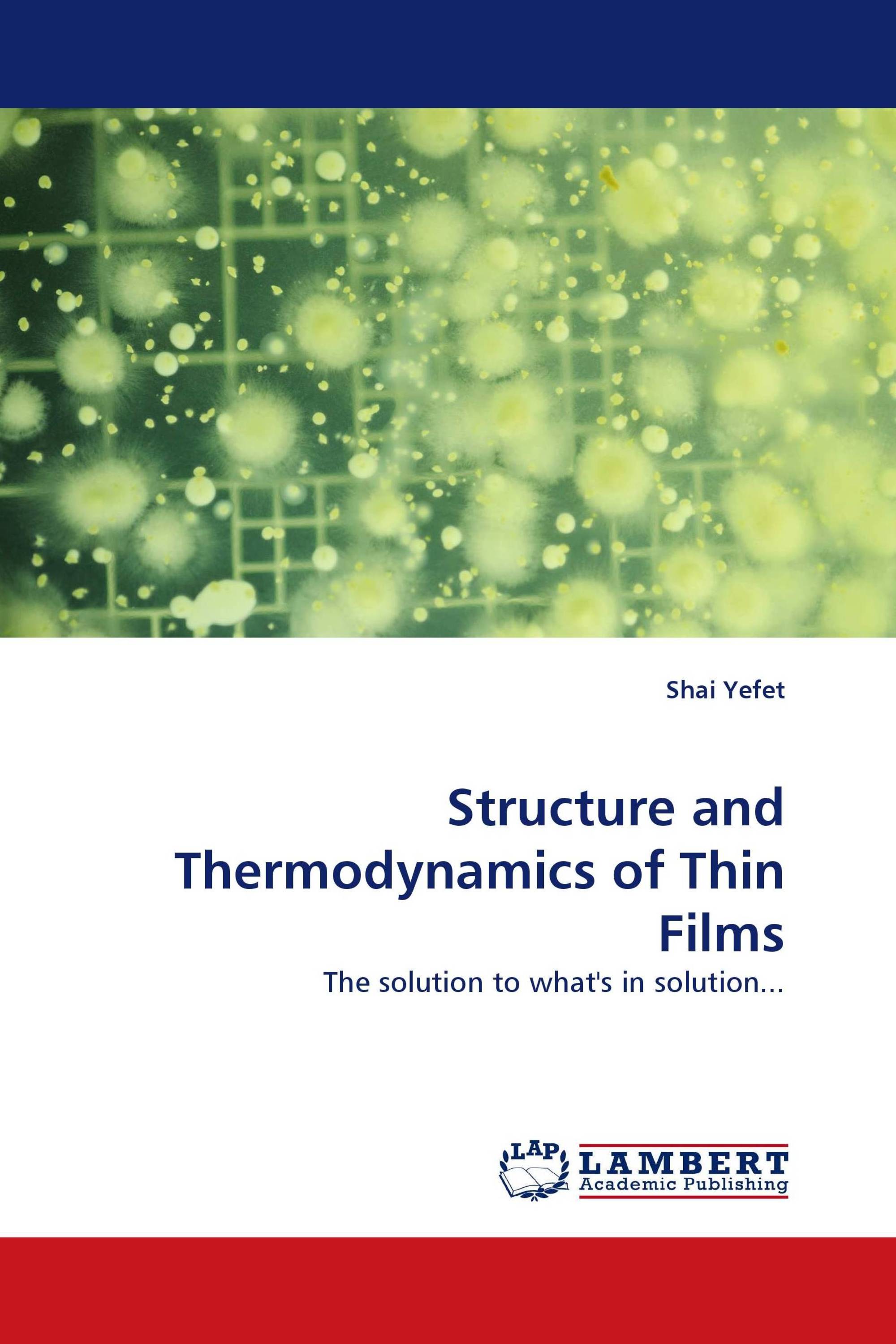 Structure and Thermodynamics of Thin Films