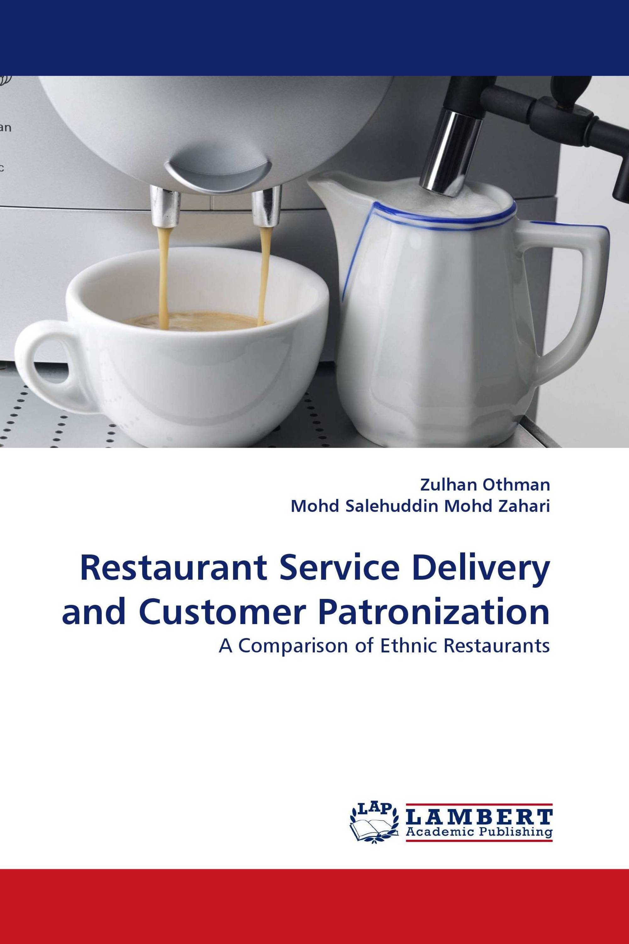 Restaurant Service Delivery and Customer Patronization