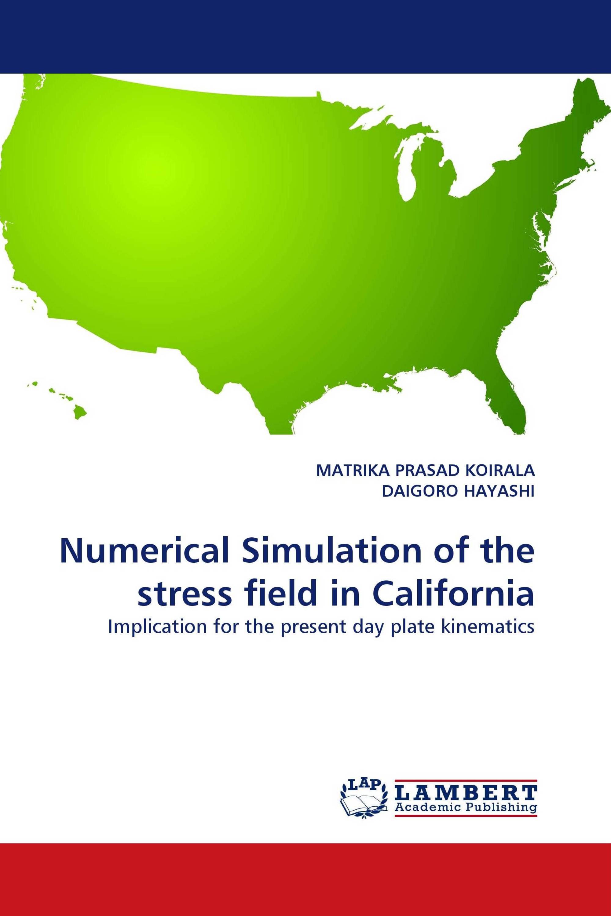 Numerical Simulation of the stress field in California