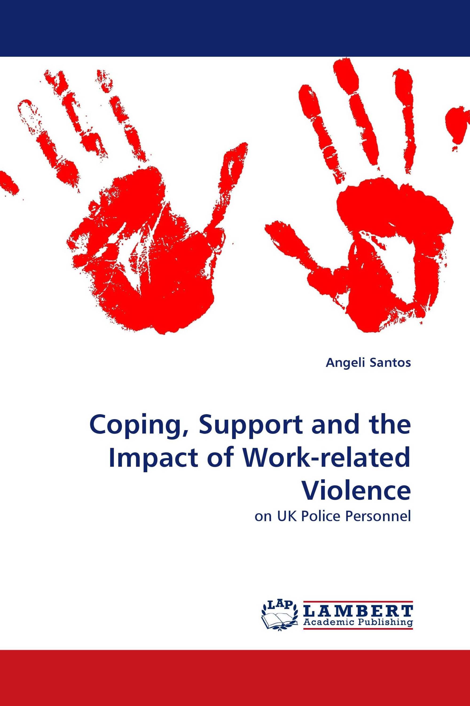 Coping, Support and the Impact of Work-related Violence