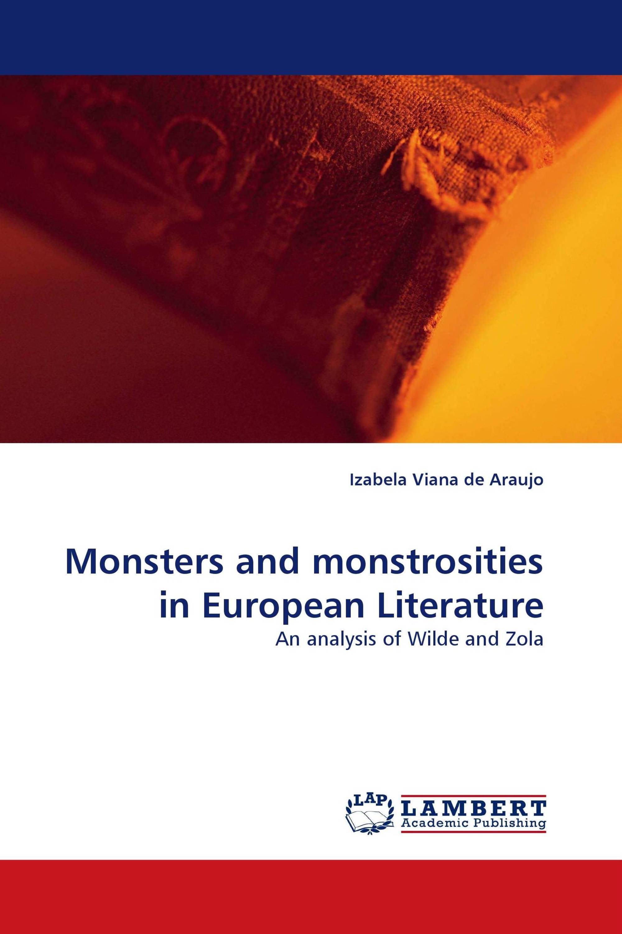 Monsters and monstrosities in European Literature