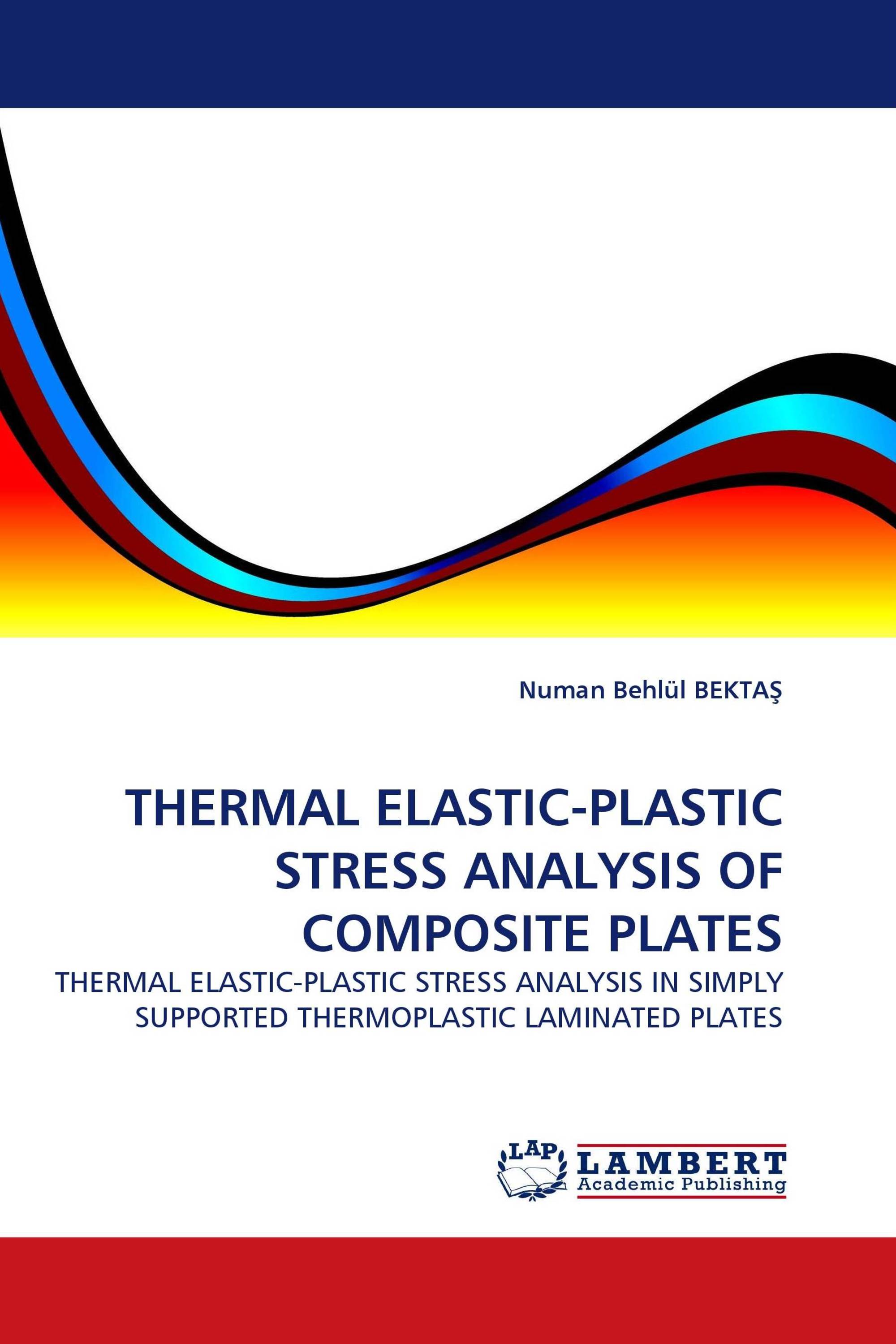 THERMAL ELASTIC-PLASTIC STRESS ANALYSIS OF COMPOSITE PLATES