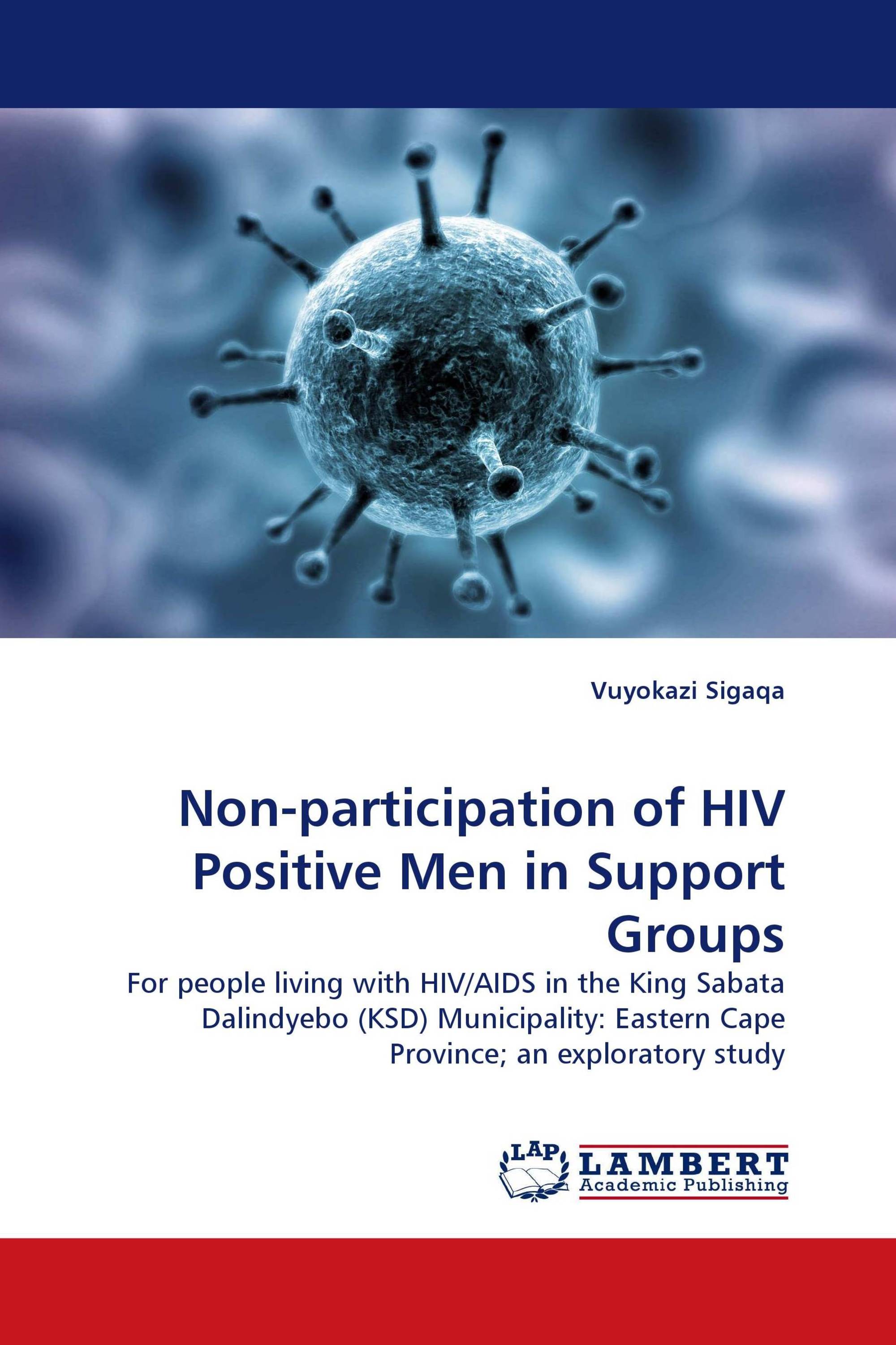 Non-participation of HIV Positive Men in Support Groups