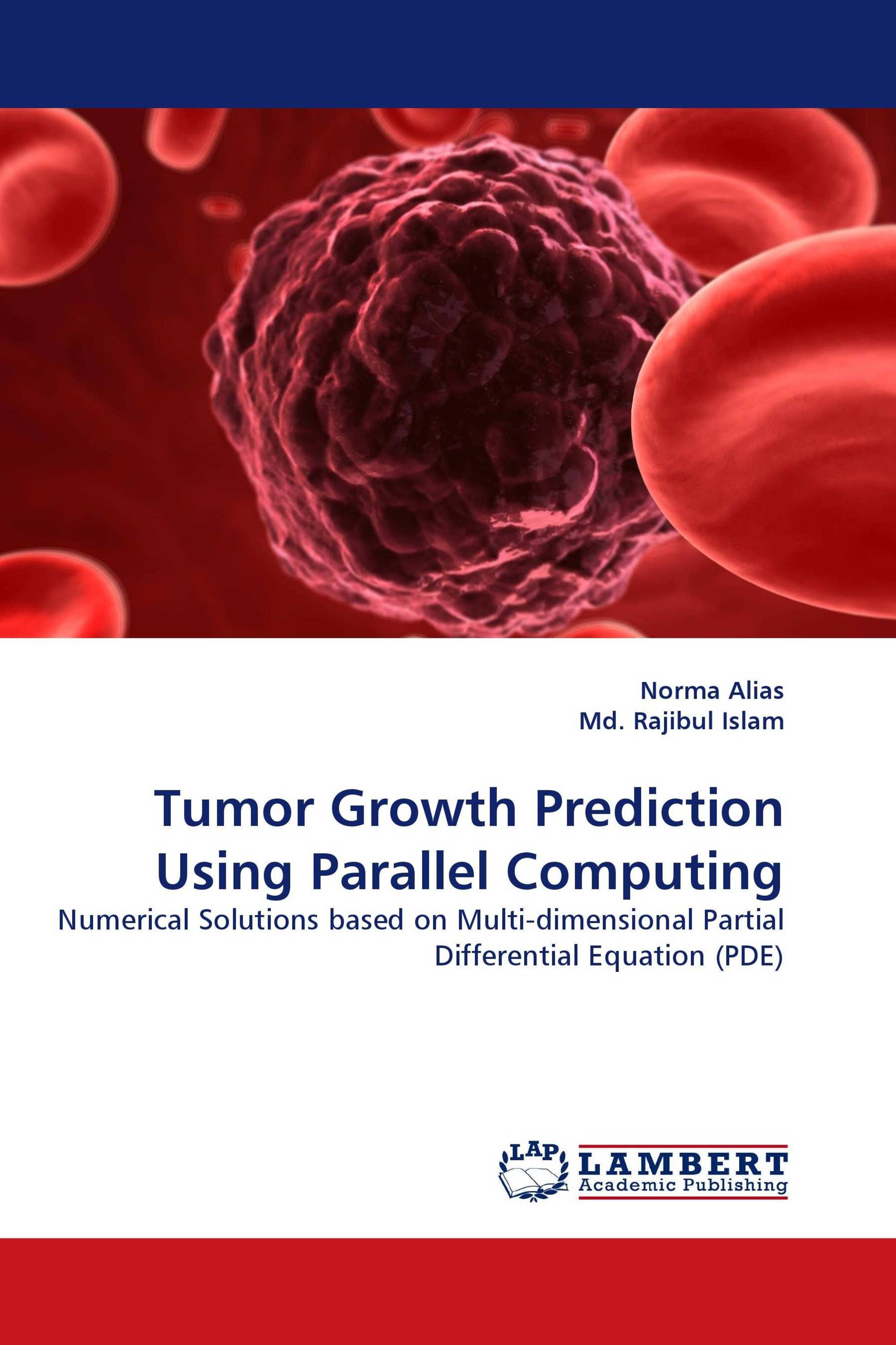 Tumor Growth Prediction Using Parallel Computing