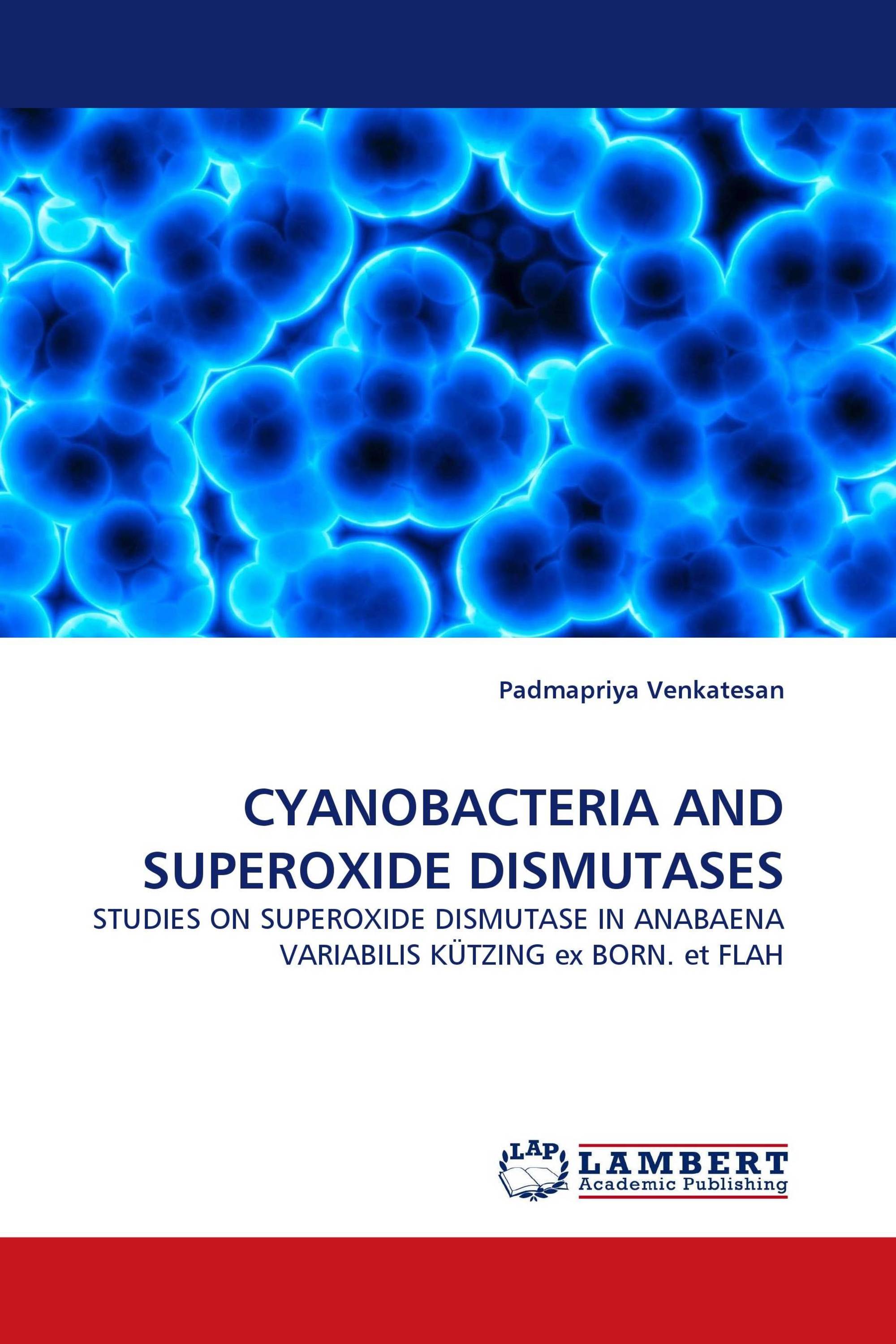 CYANOBACTERIA AND SUPEROXIDE DISMUTASES