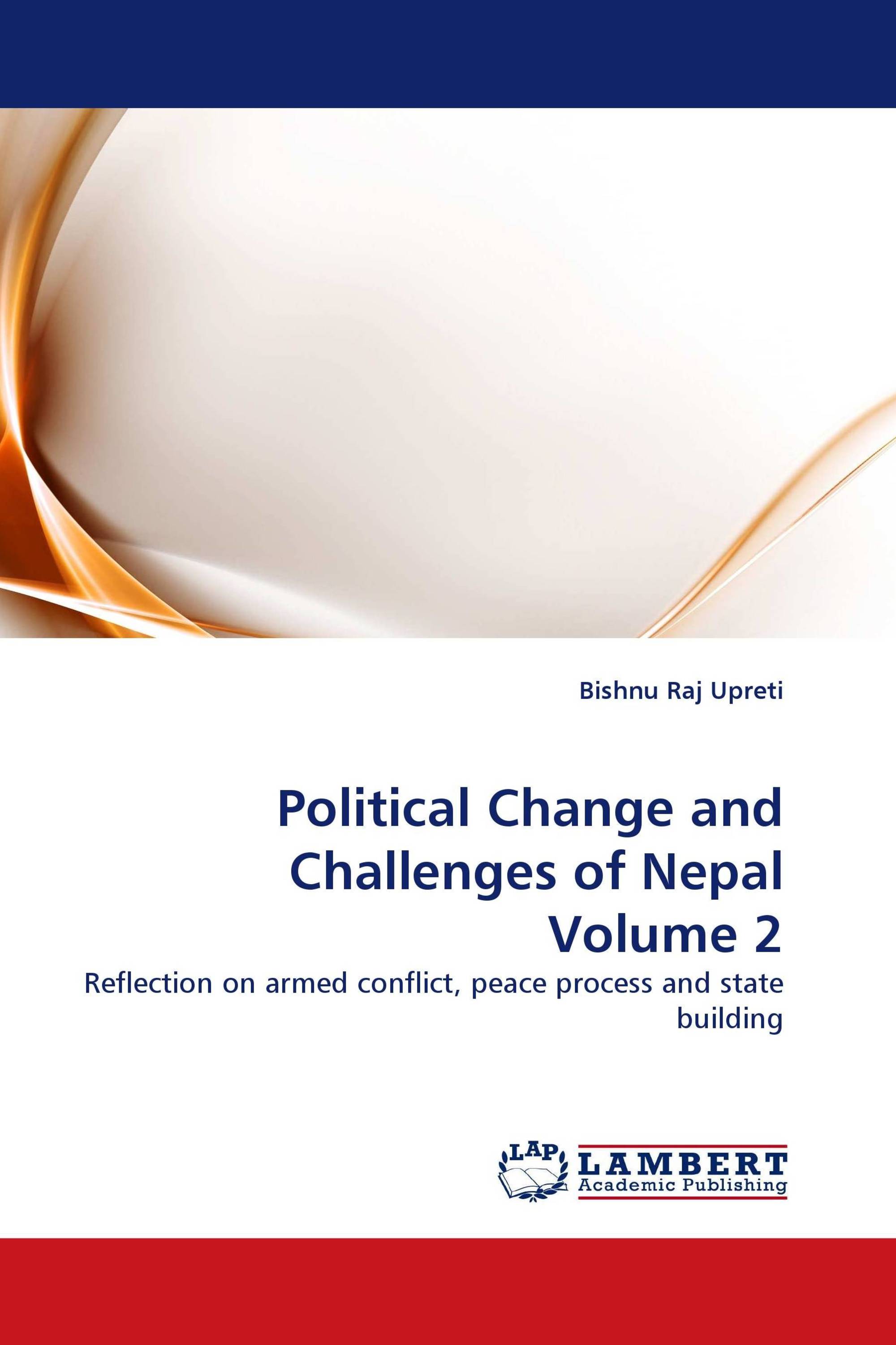 Political Change and Challenges of Nepal Volume 2