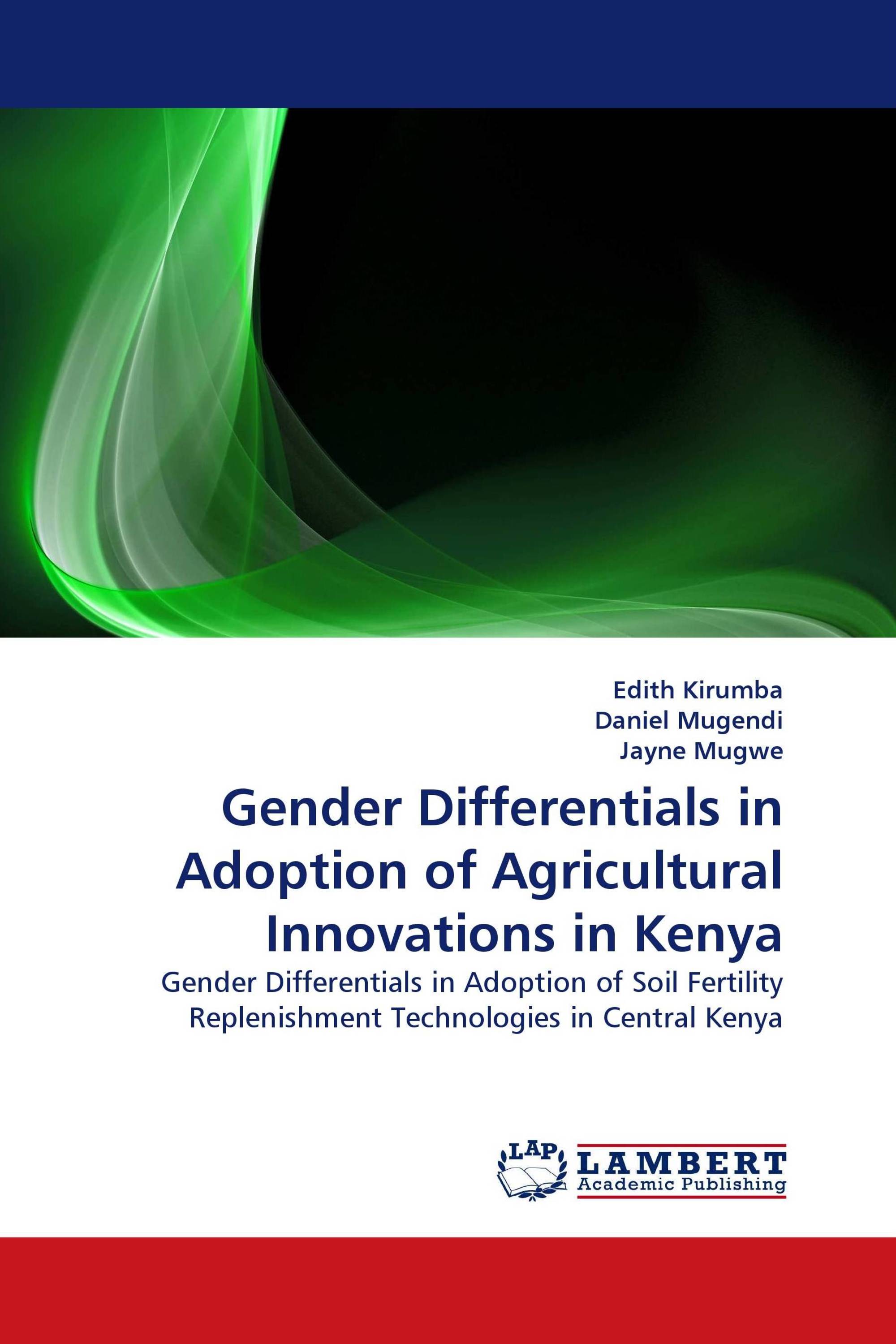 Gender Differentials in Adoption of Agricultural Innovations in Kenya