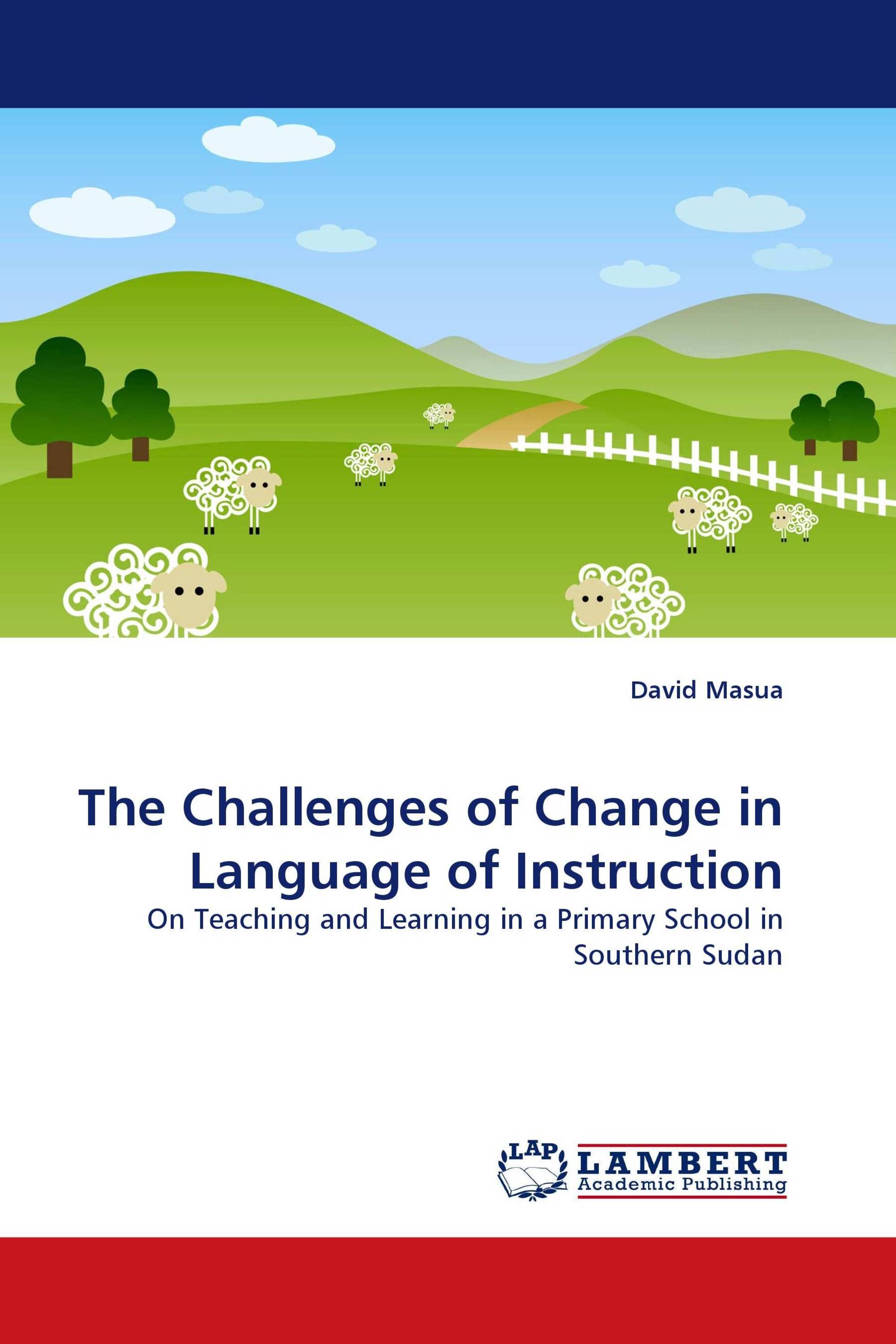 The Challenges of Change in Language of Instruction