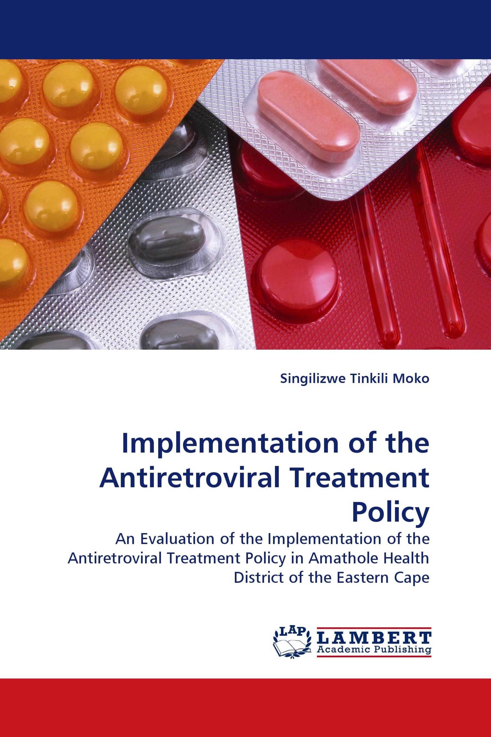 Implementation of the Antiretroviral Treatment Policy