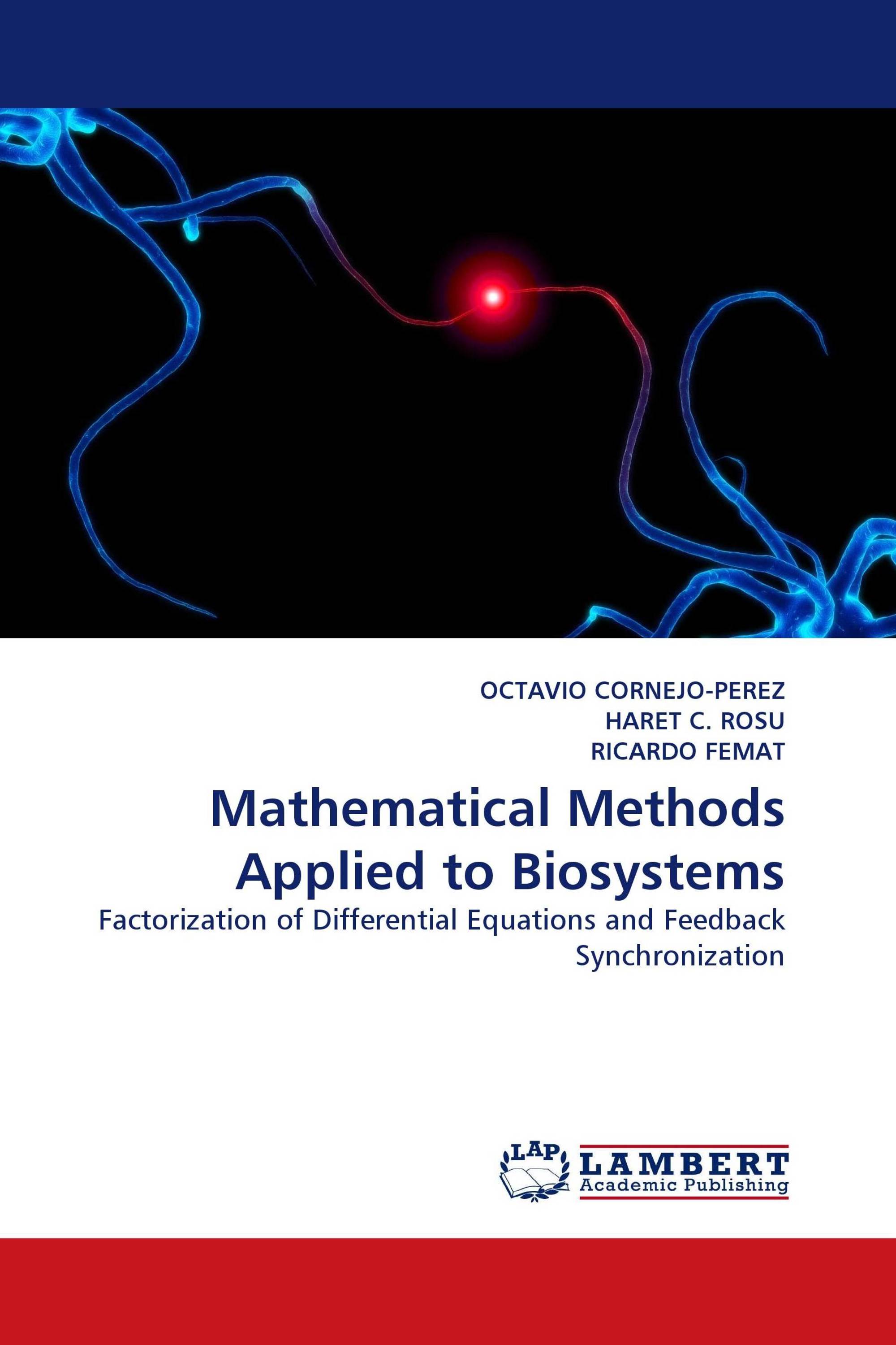 Mathematical Methods Applied to Biosystems