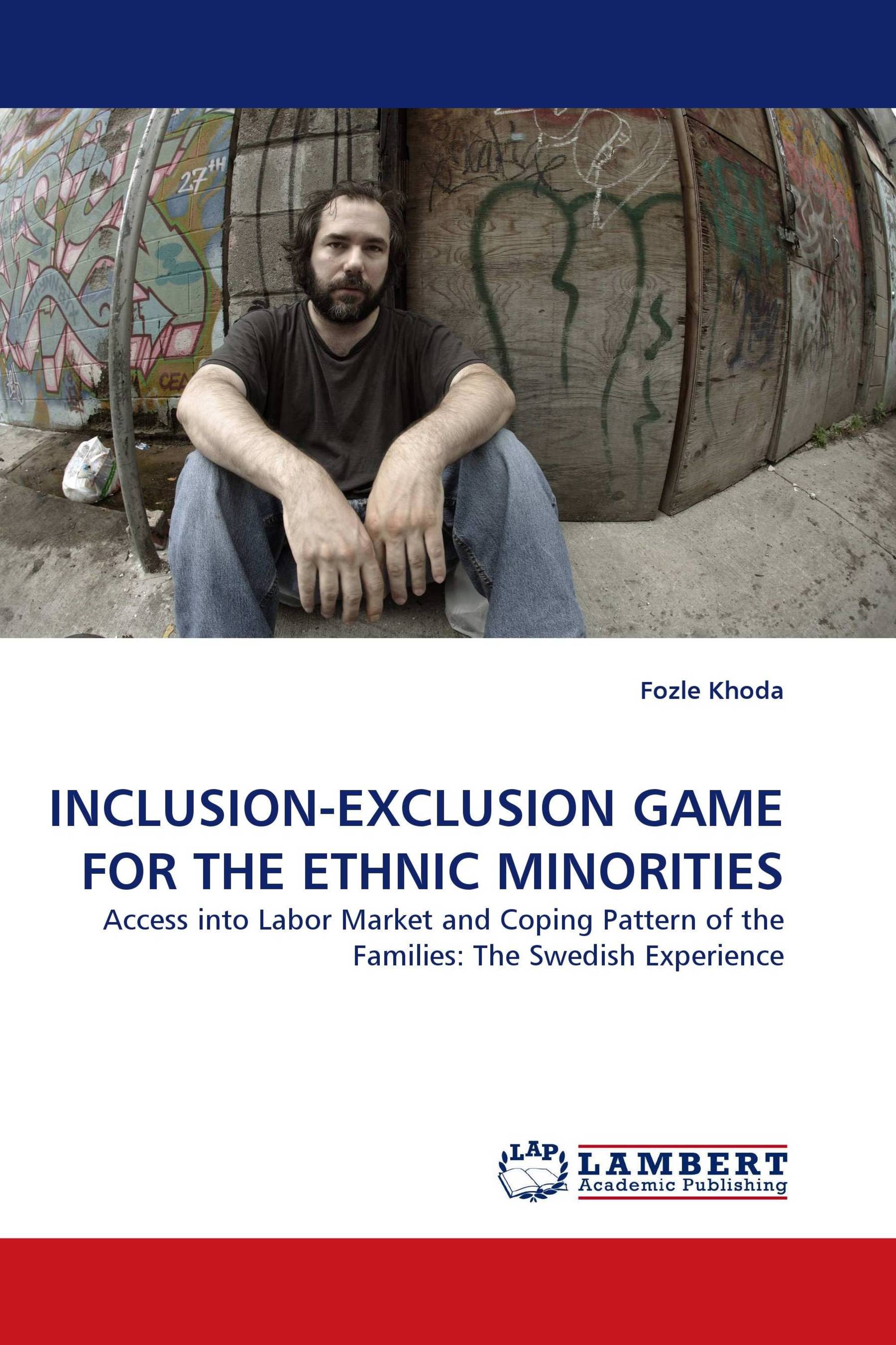 INCLUSION-EXCLUSION GAME FOR THE ETHNIC MINORITIES