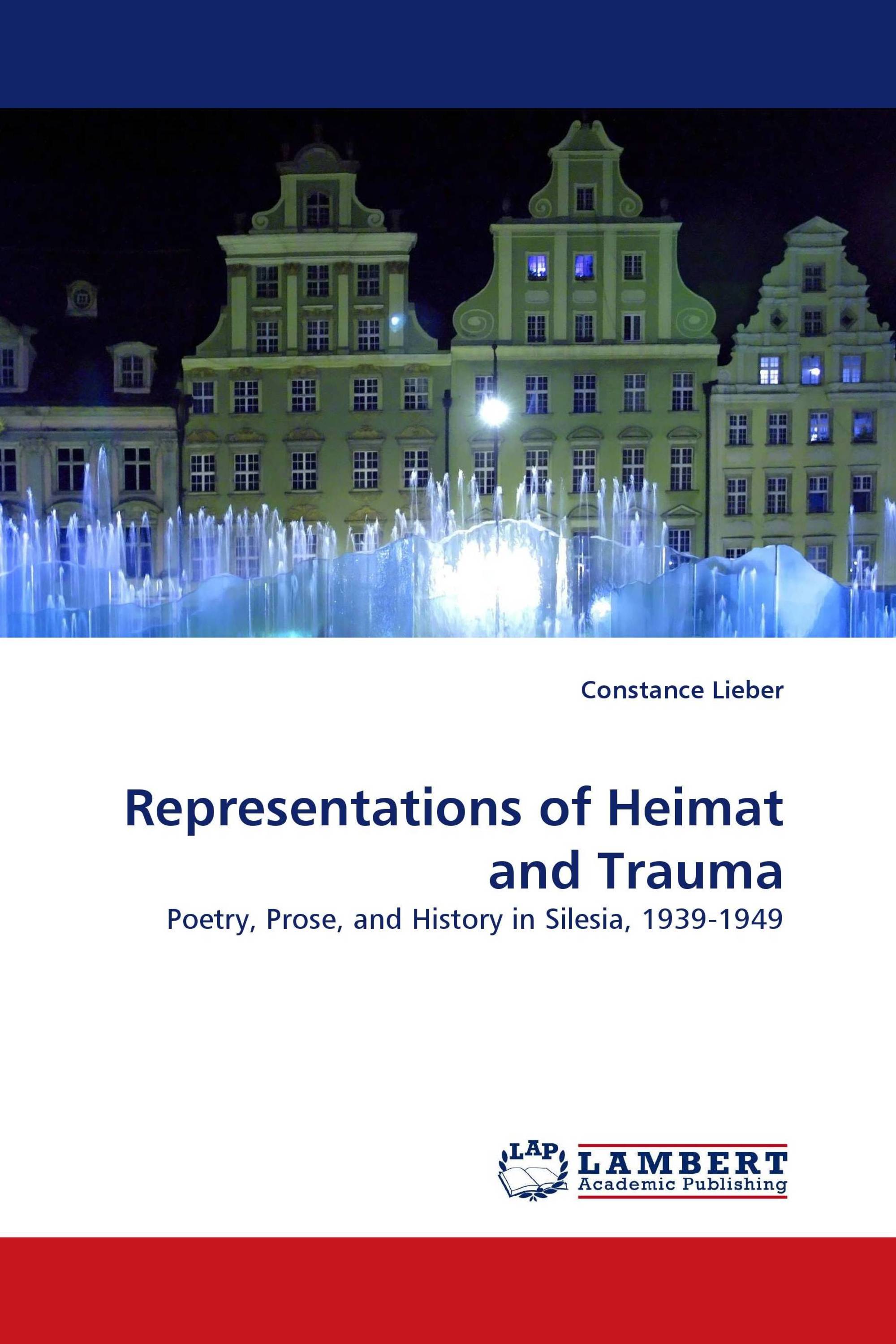 Representations of Heimat and Trauma