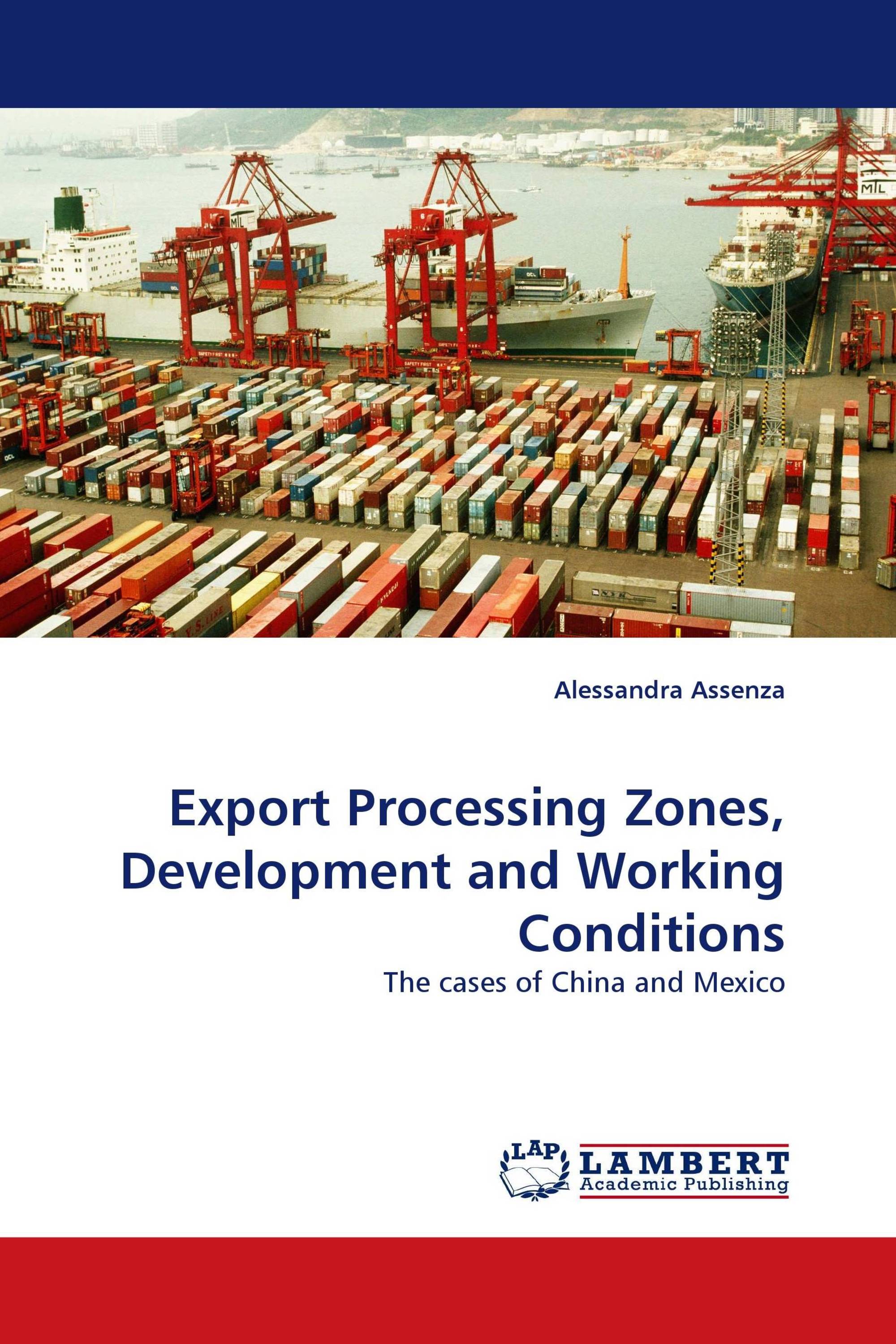 Export Processing Zones, Development and Working Conditions