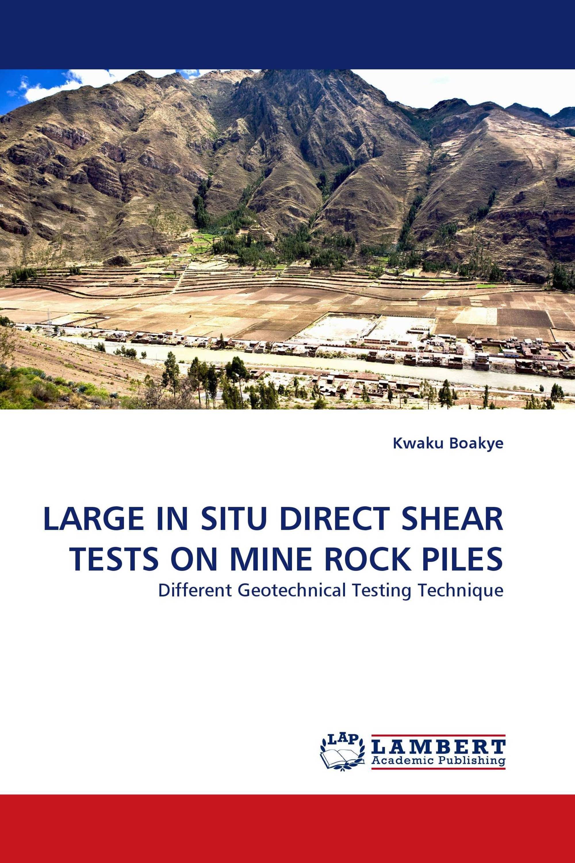 LARGE IN SITU DIRECT SHEAR TESTS ON MINE ROCK PILES