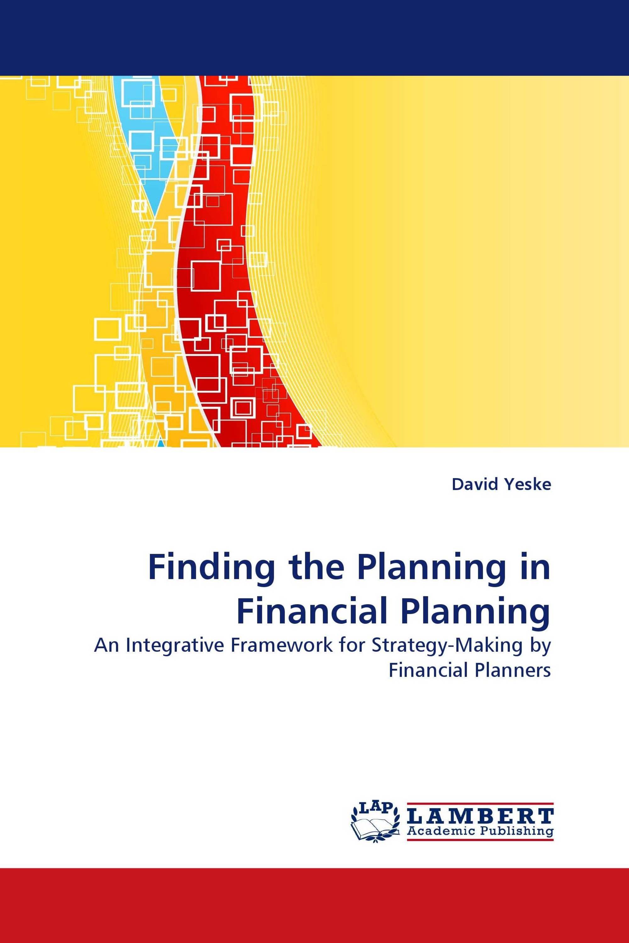 Finding the Planning in Financial Planning