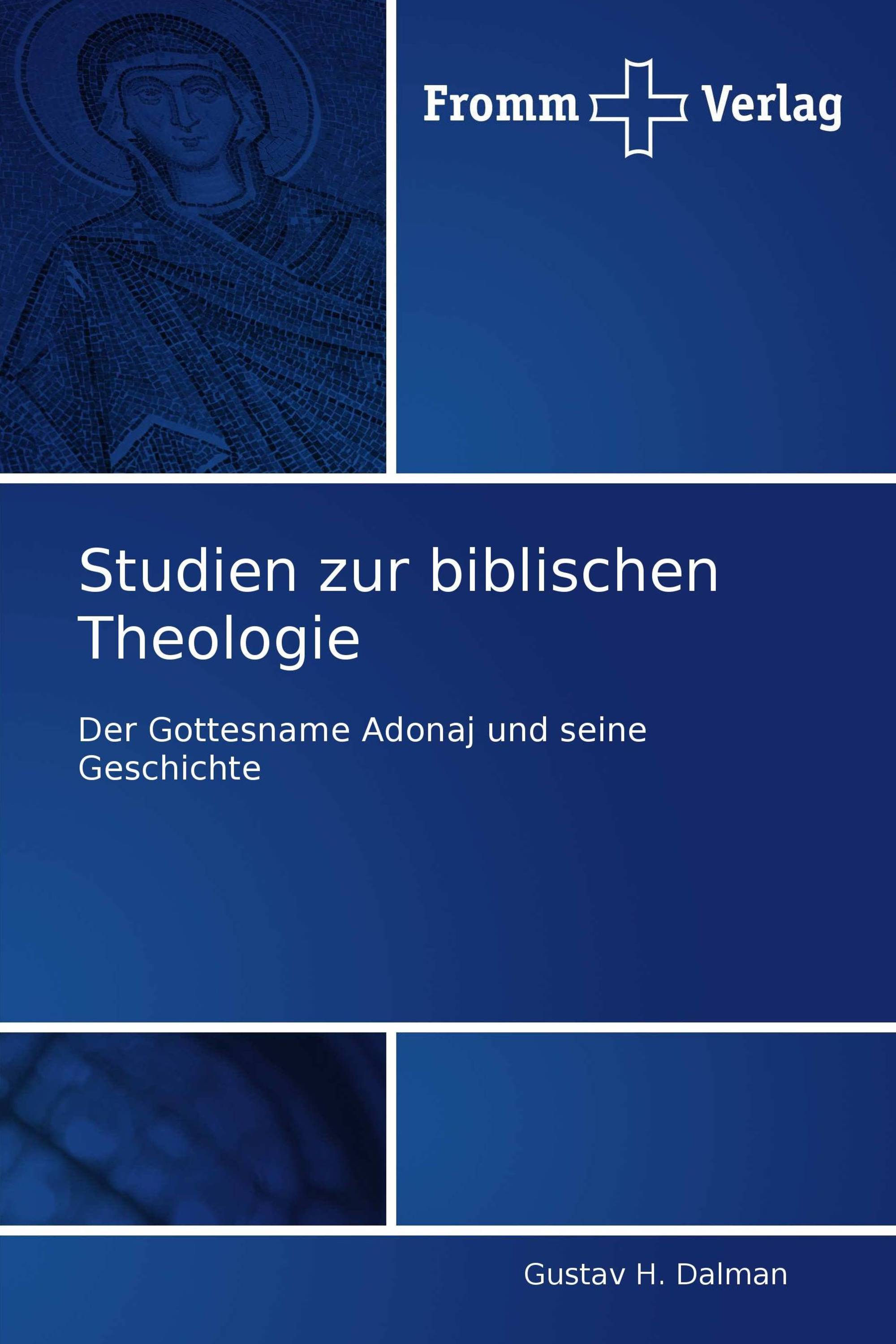 Studien zur biblischen Theologie