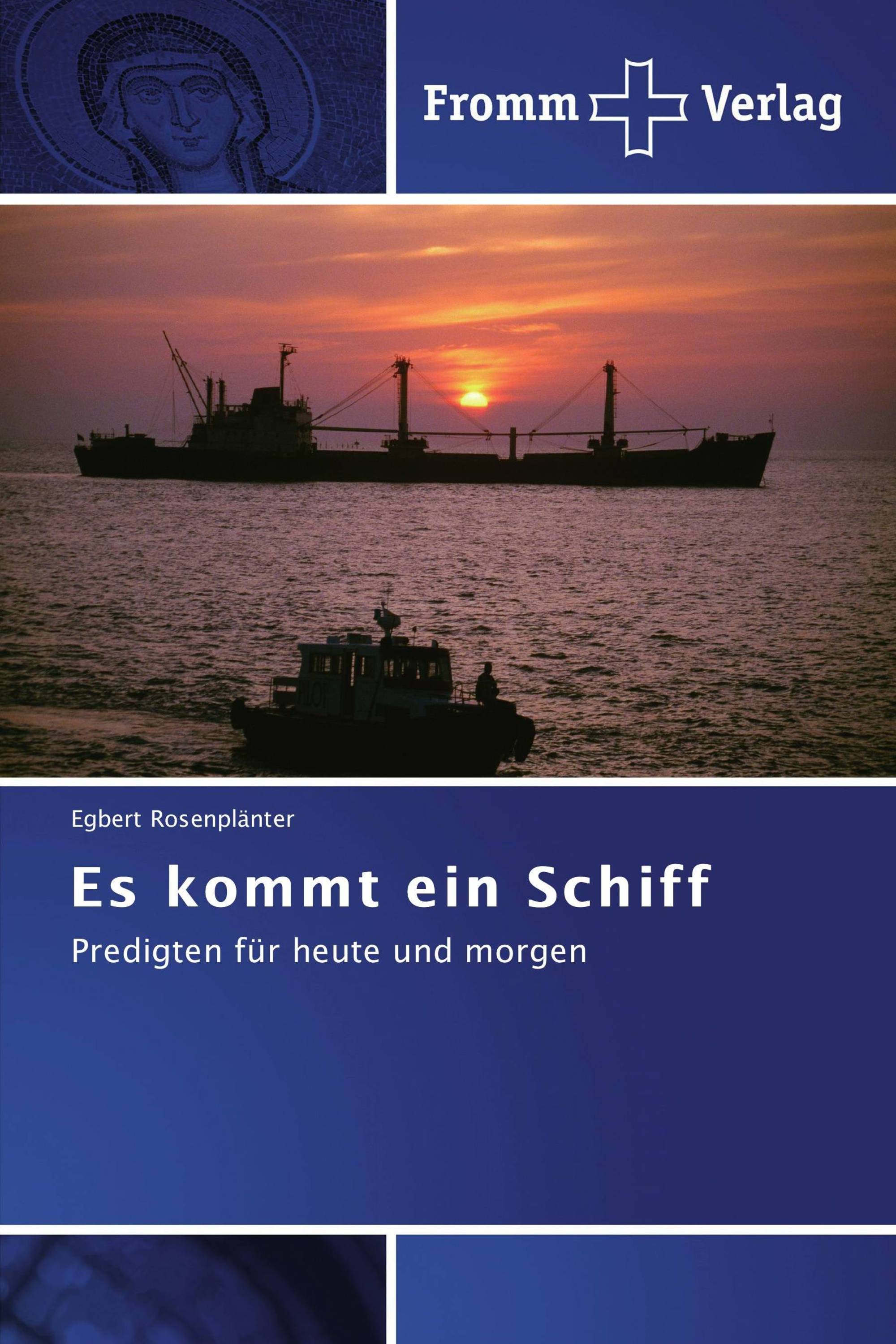 Es kommt ein Schiff