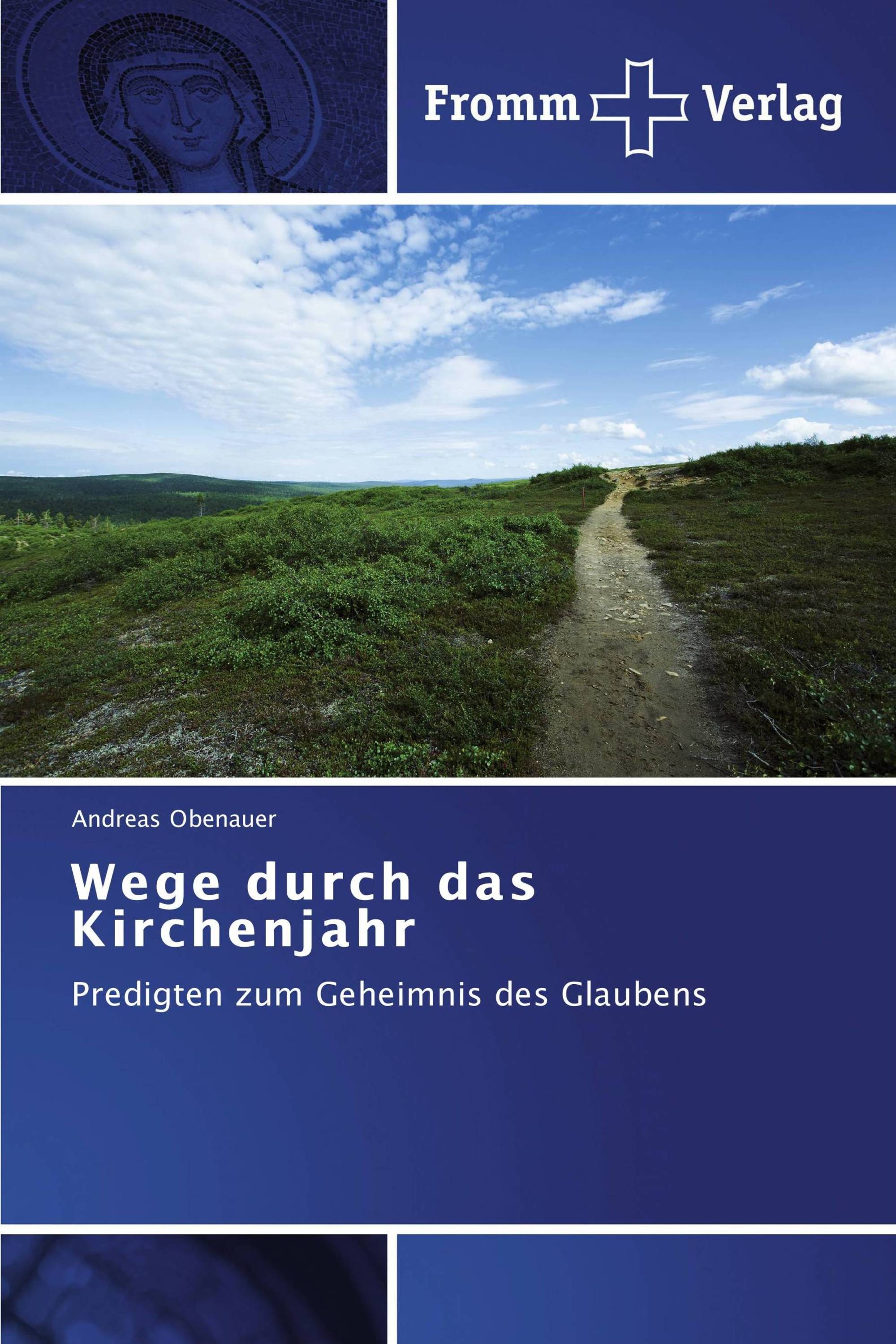 Wege durch das Kirchenjahr