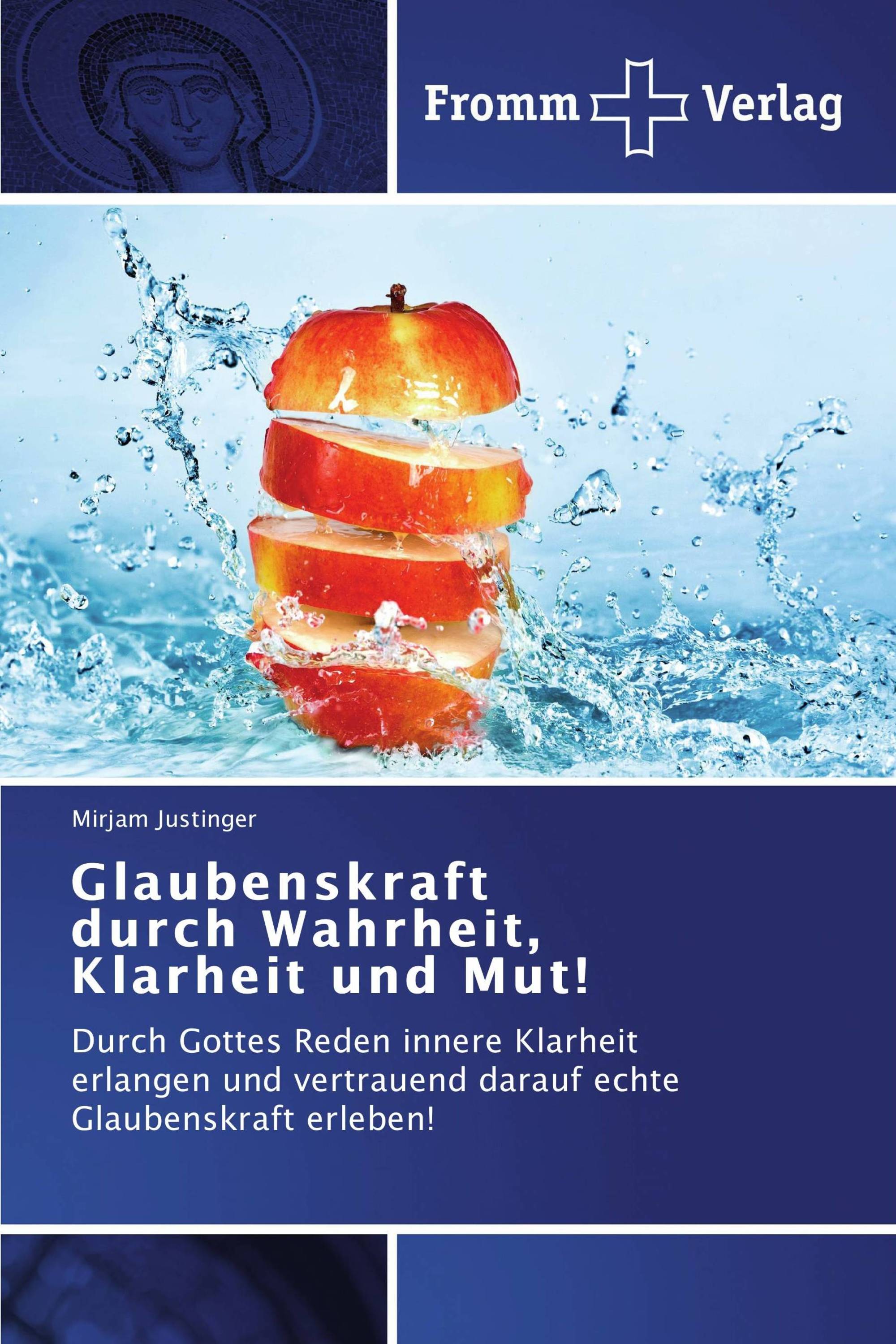 Glaubenskraft   durch Wahrheit, Klarheit und Mut!