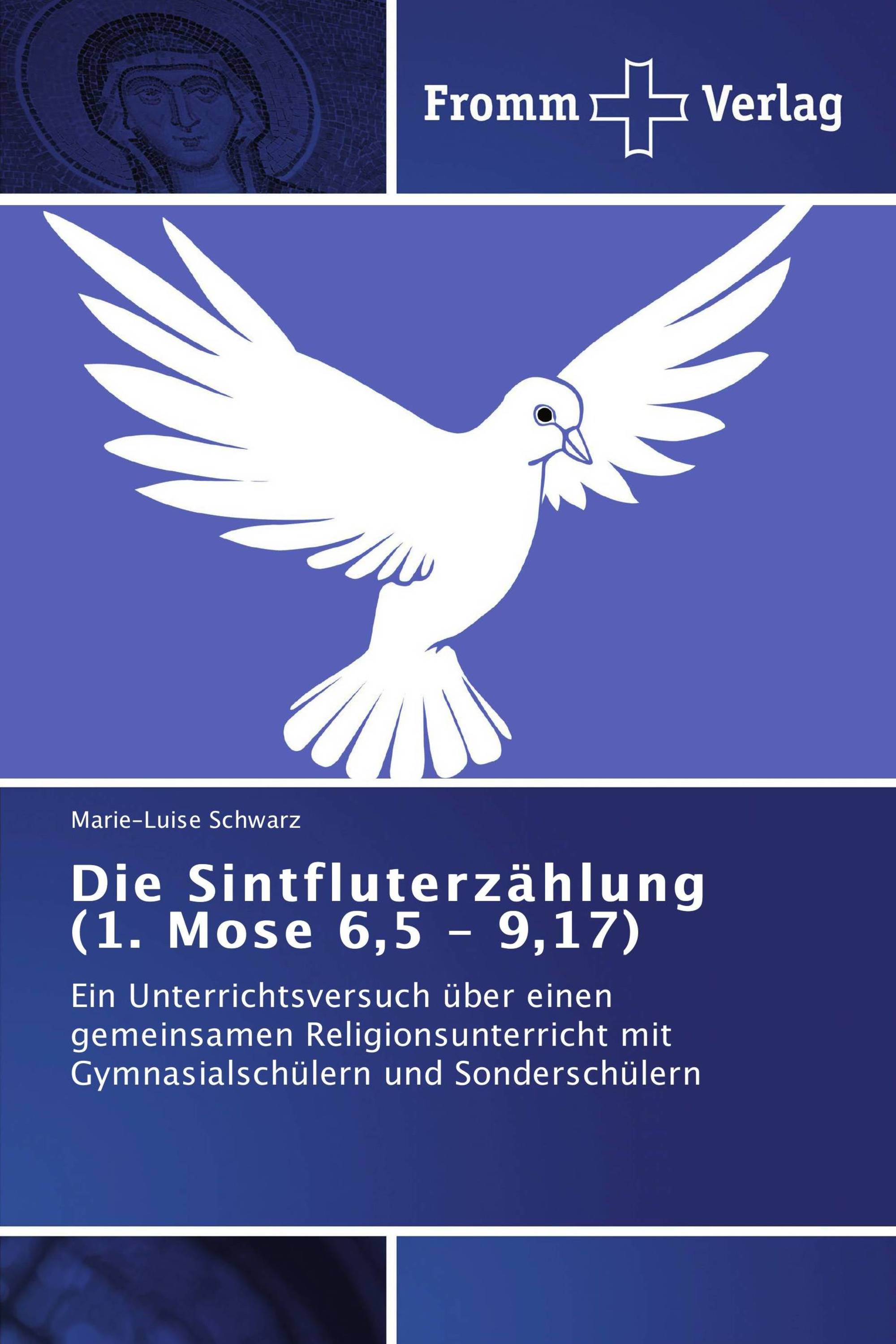 Die Sintfluterzählung (1. Mose 6,5 – 9,17)