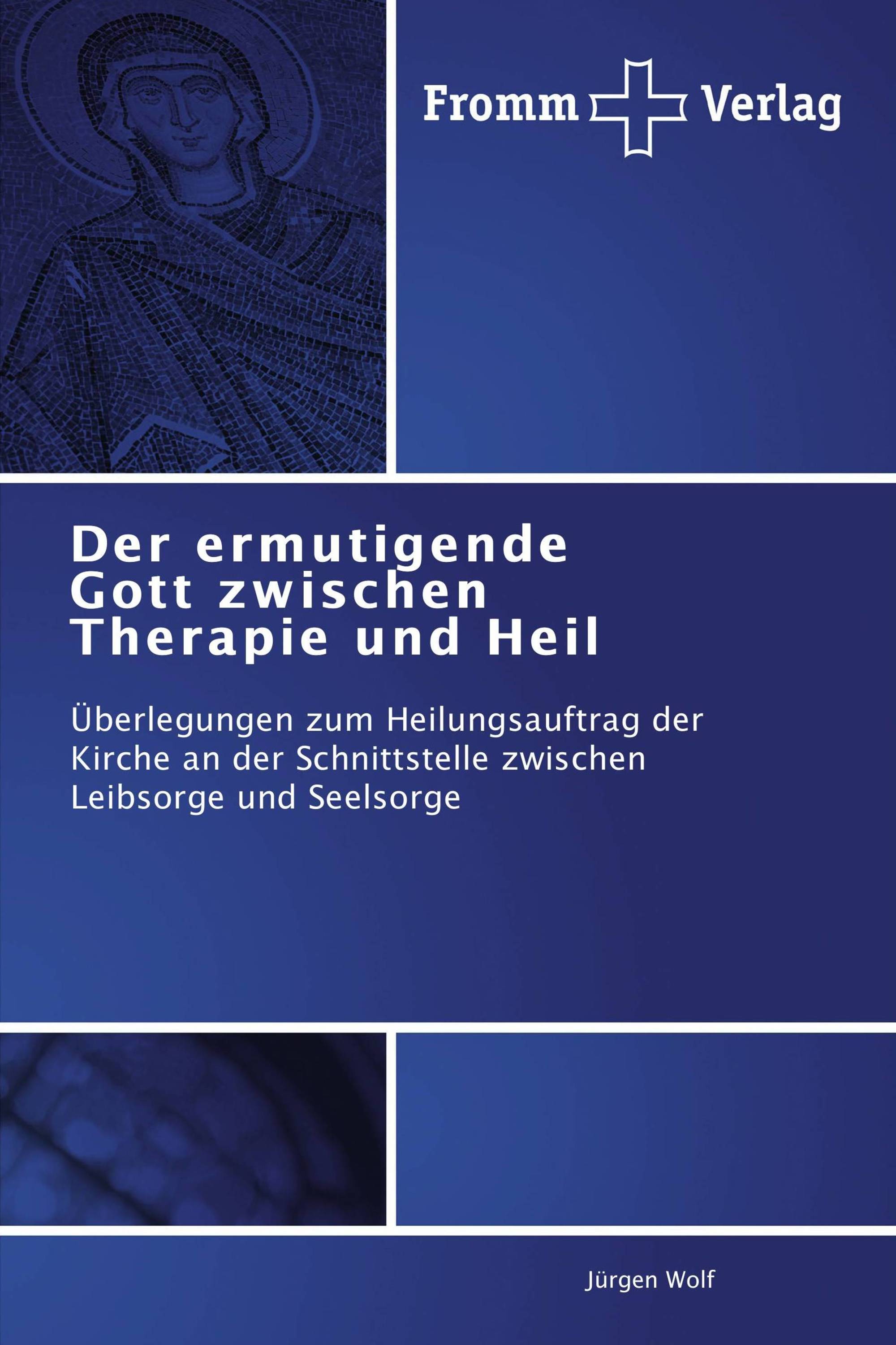 Der ermutigende Gott zwischen Therapie und Heil