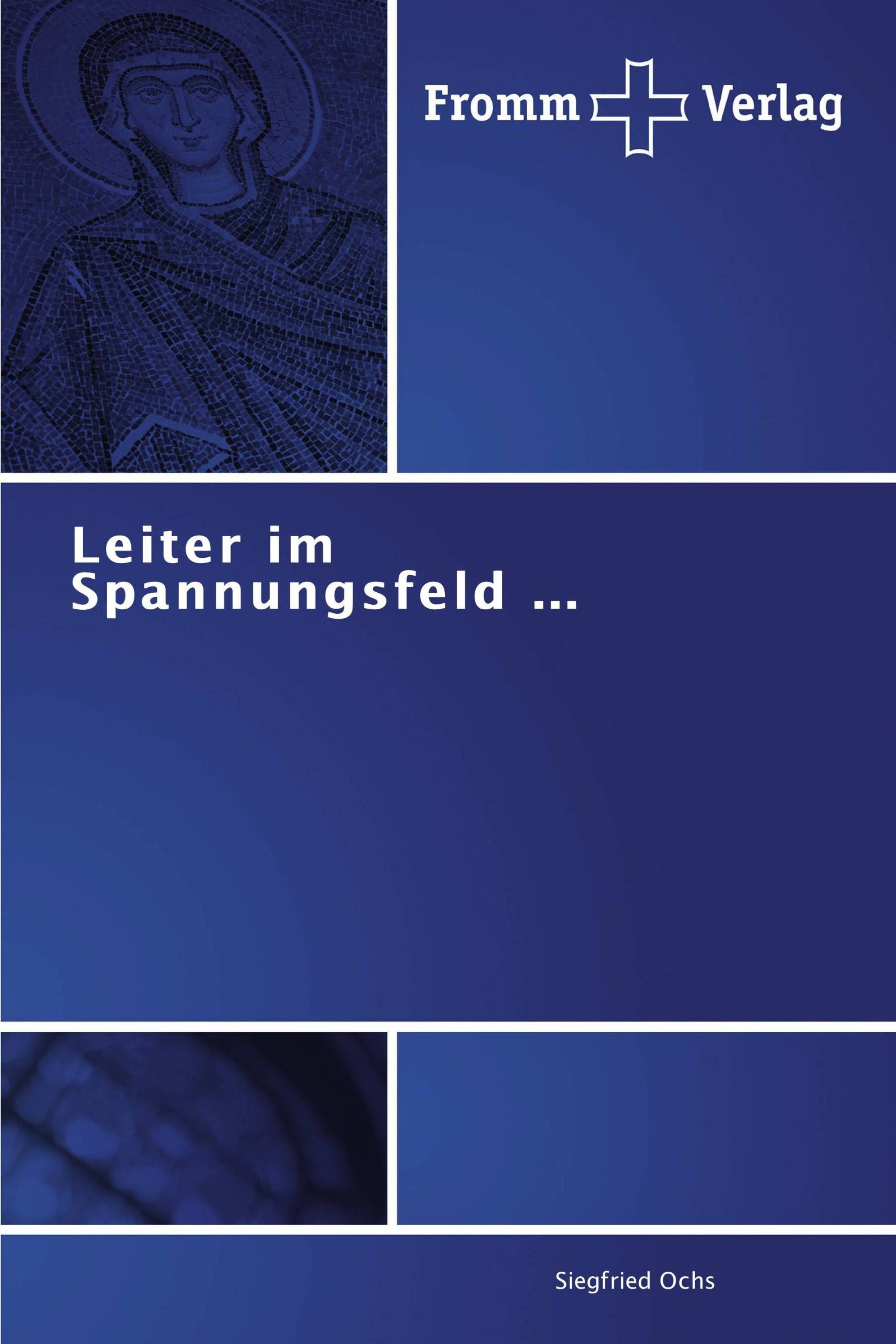 Leiter im Spannungsfeld …