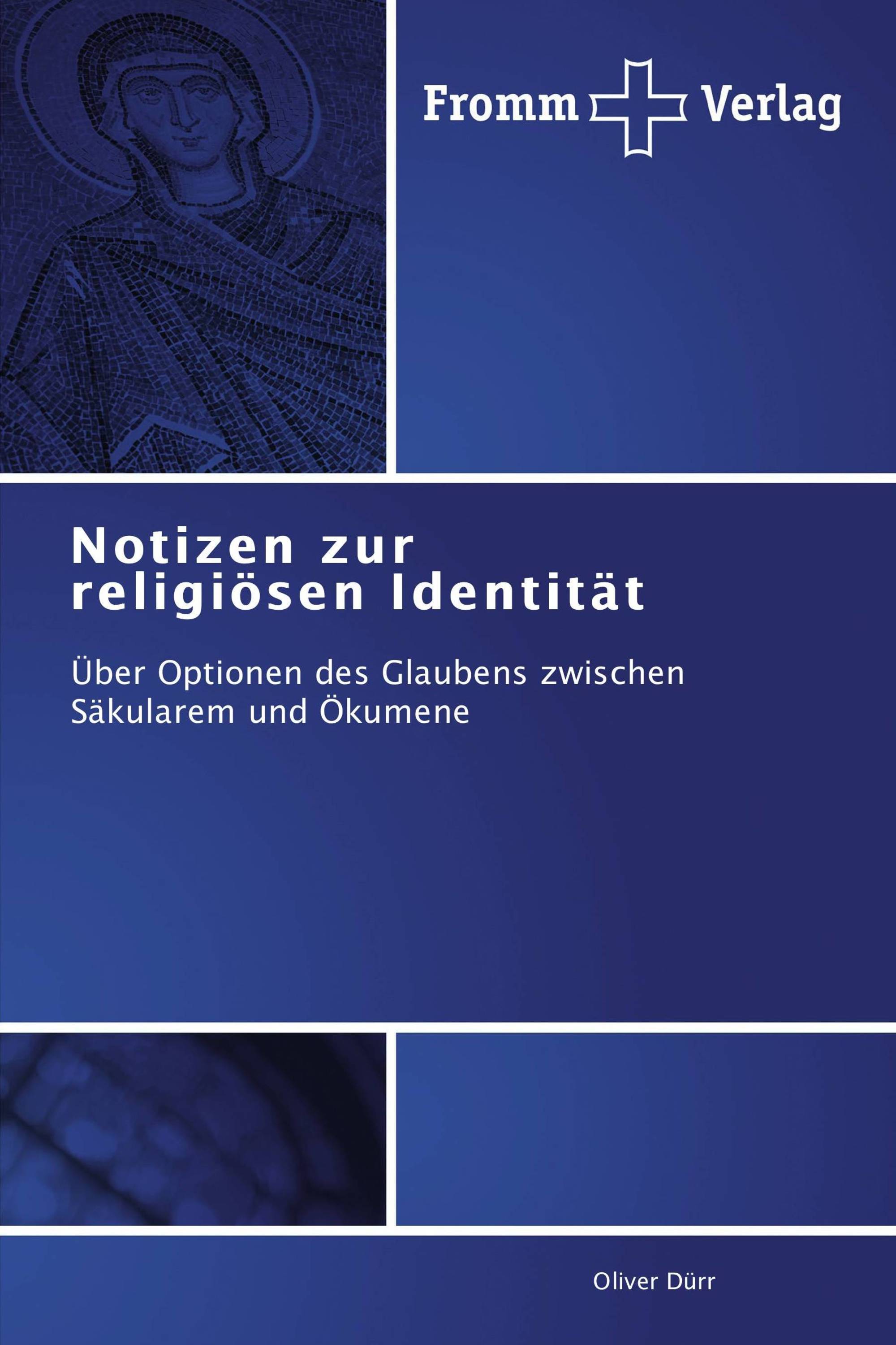 Notizen zur religiösen Identität