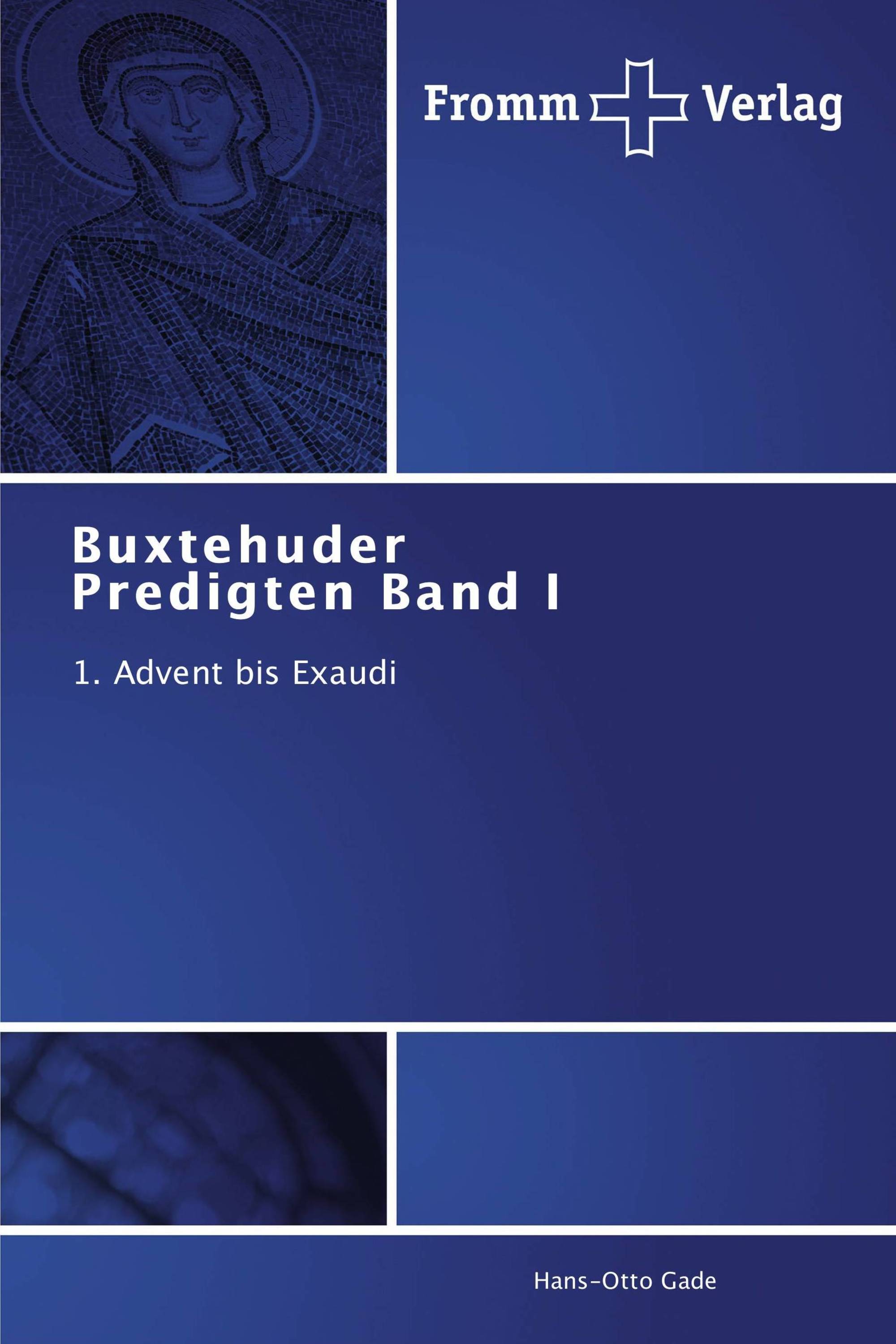 Buxtehuder Predigten Band I