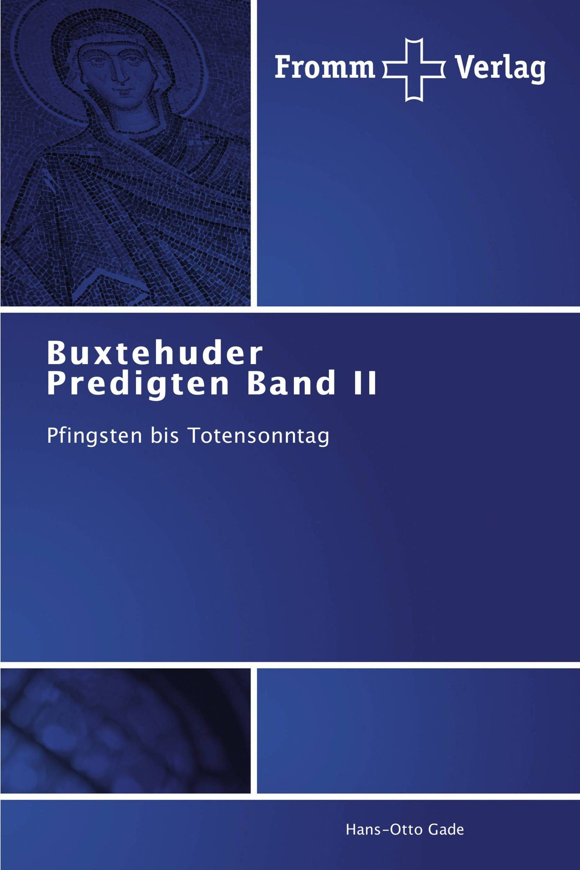 Buxtehuder Predigten Band II