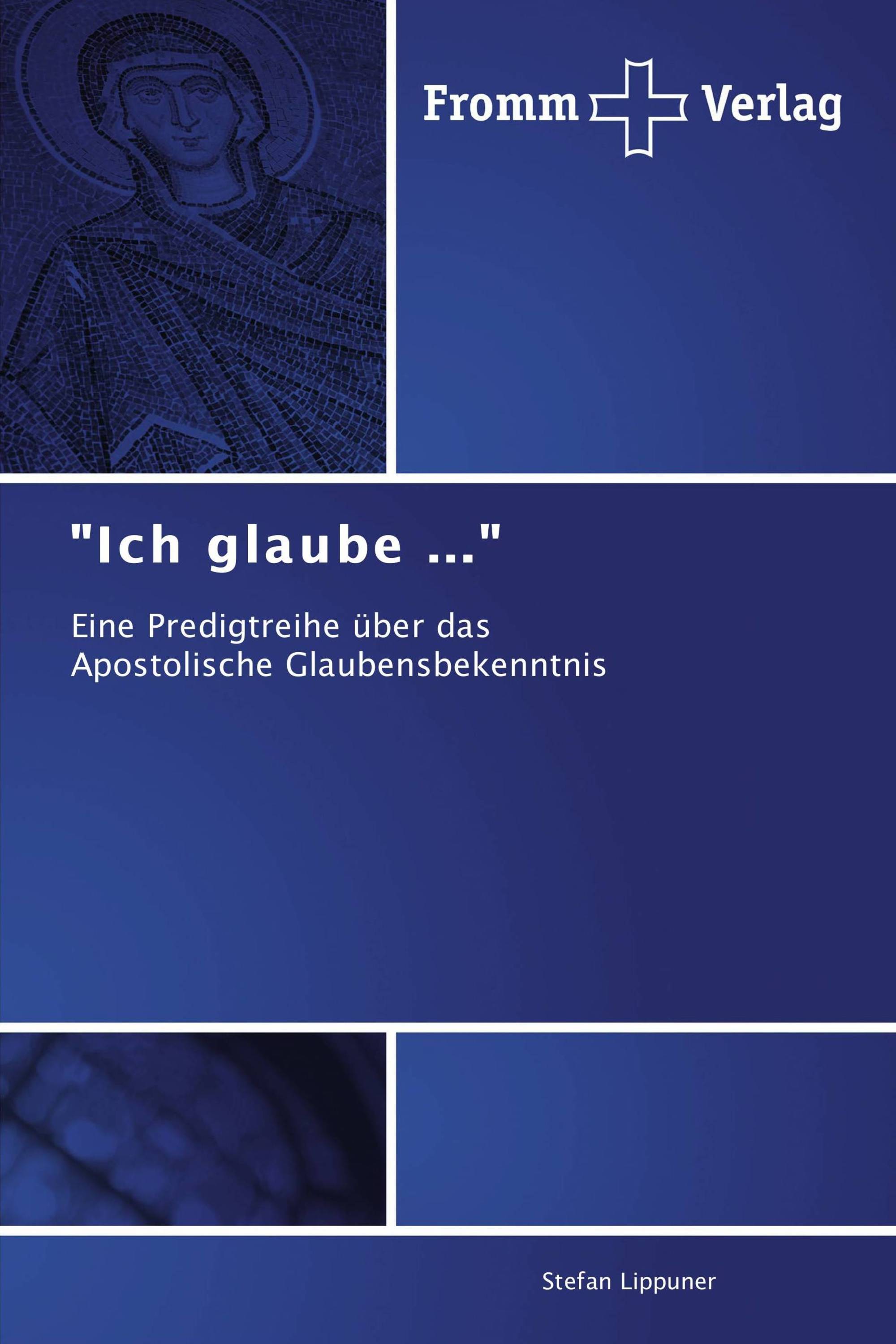 "Ich glaube ..."