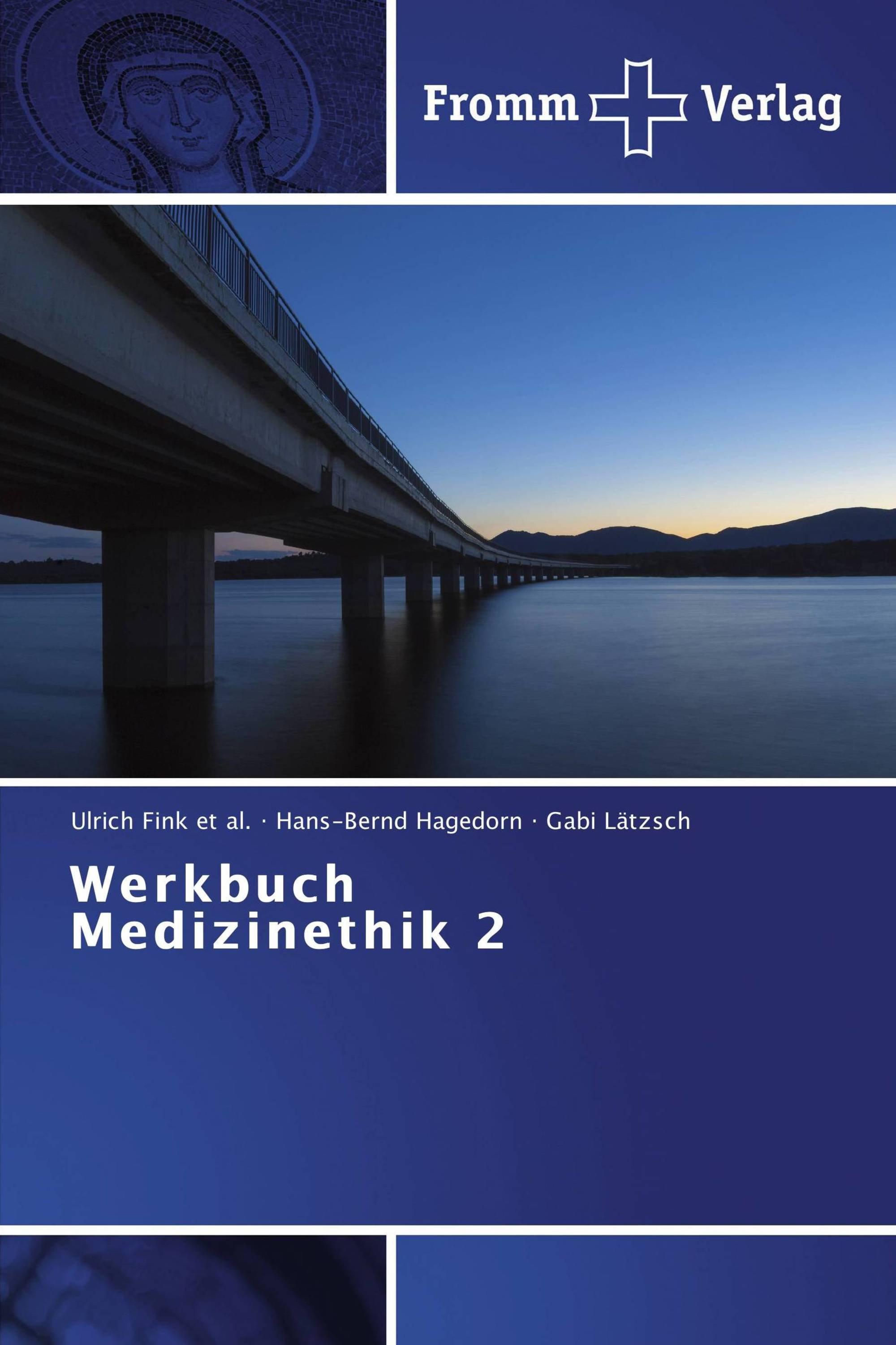 Werkbuch Medizinethik 2