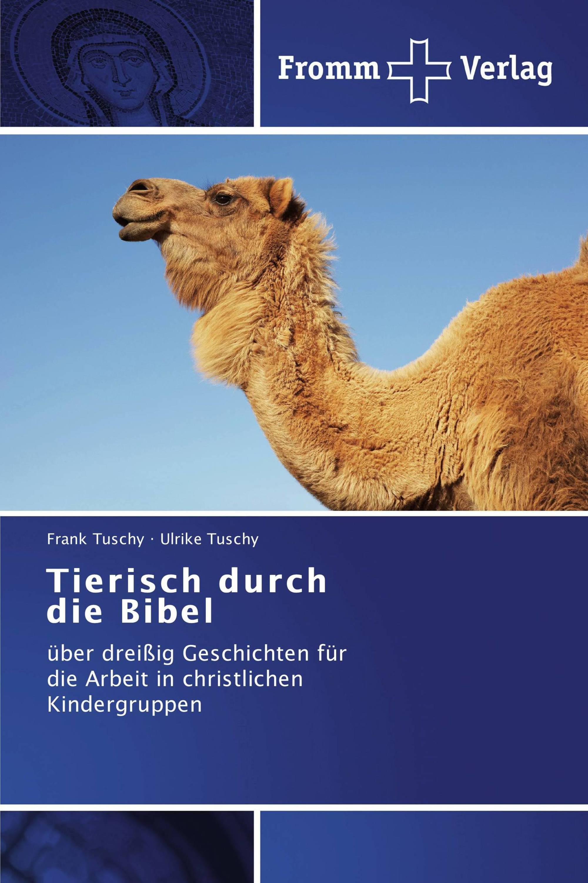 Tierisch durch   die Bibel