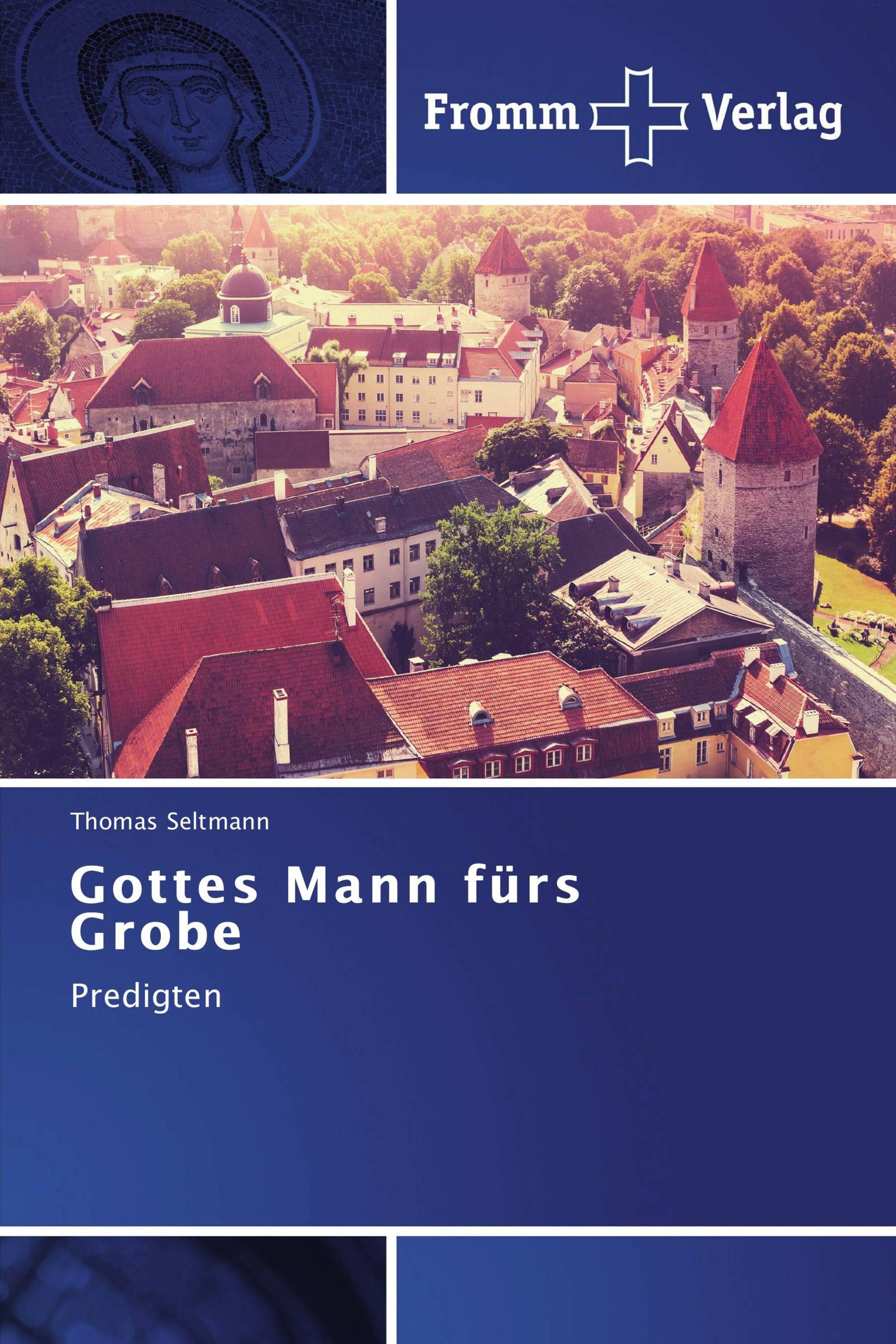 Gottes Mann fürs Grobe