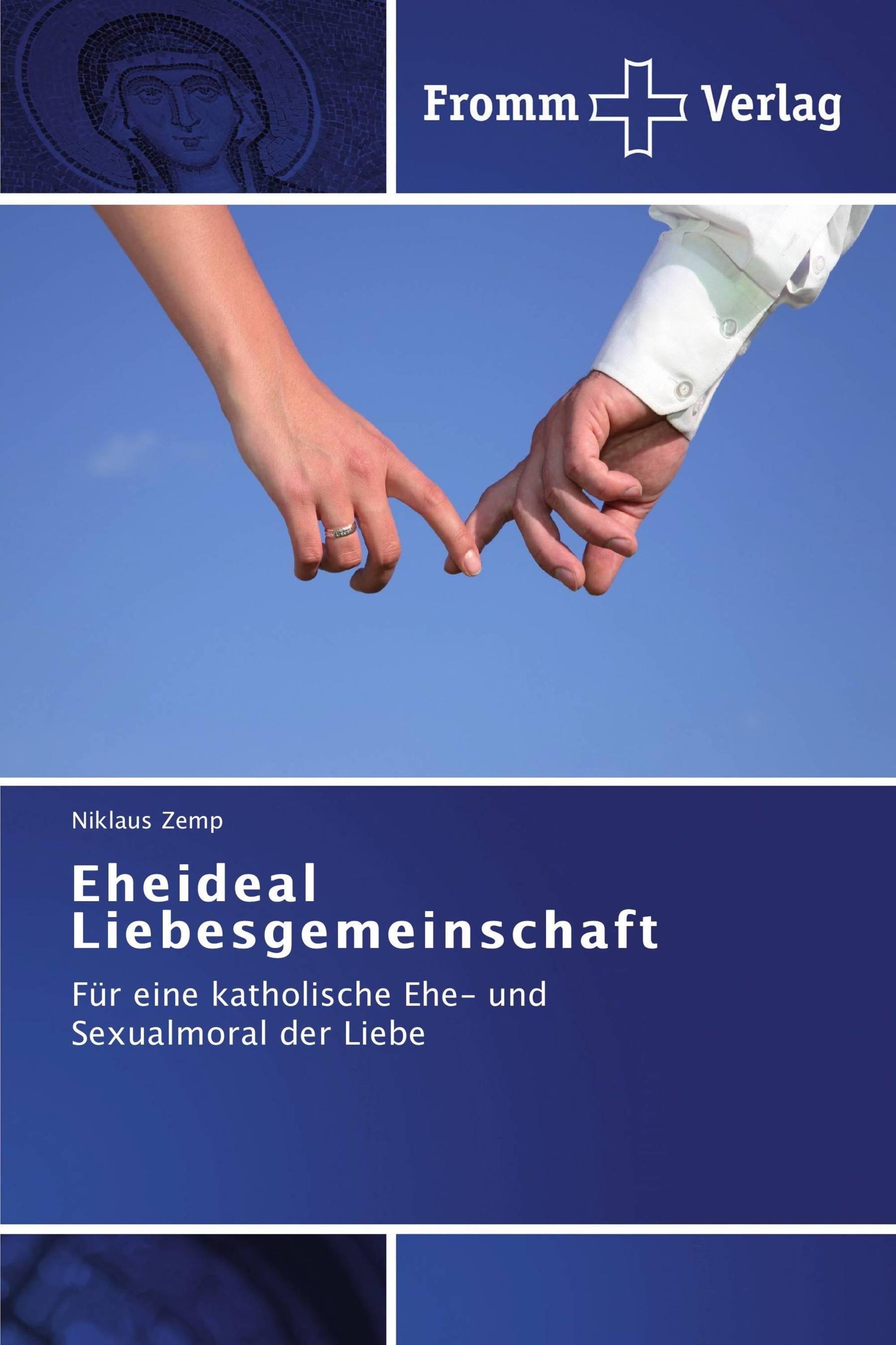 Eheideal Liebesgemeinschaft