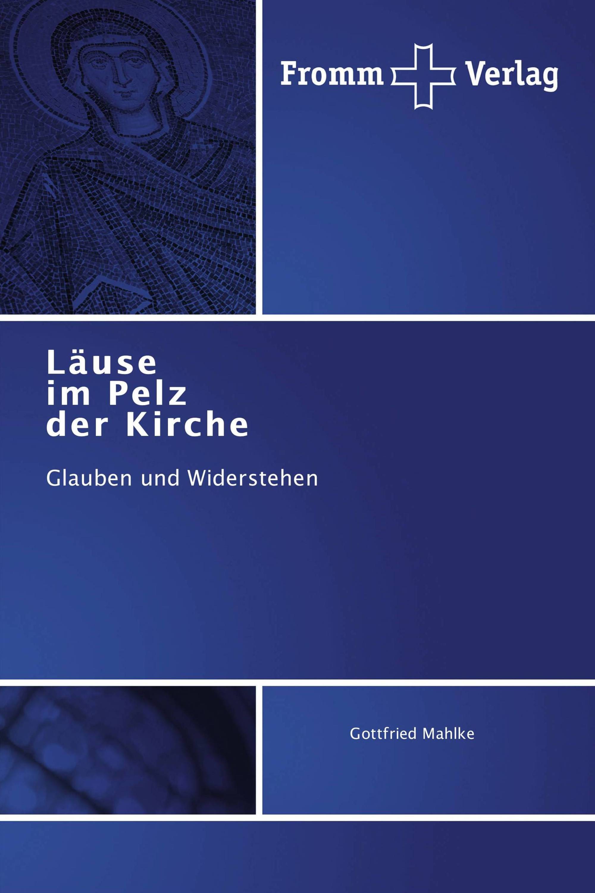 Läuse im Pelz der Kirche