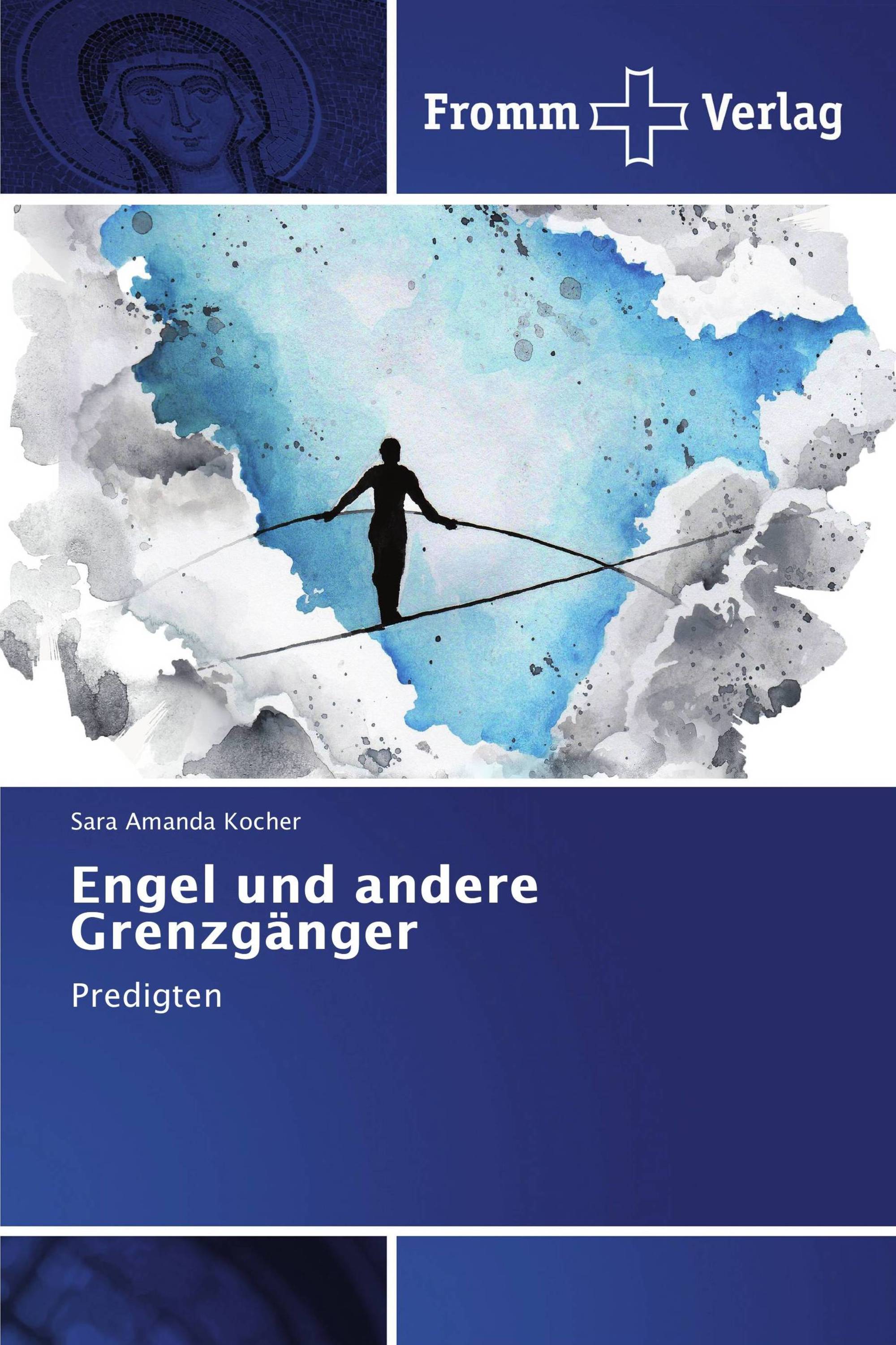 Engel und andere Grenzgänger