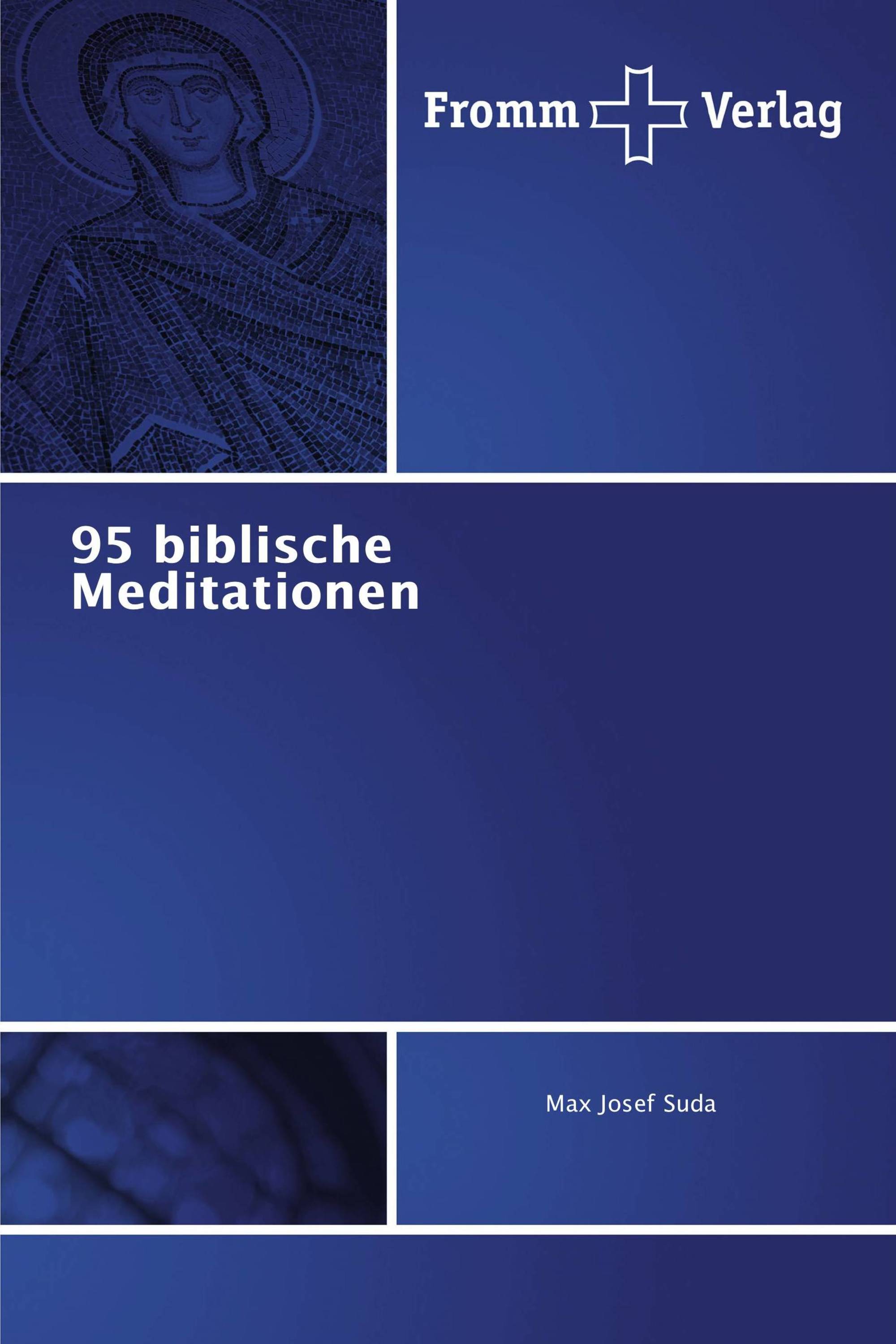 95 biblische Meditationen