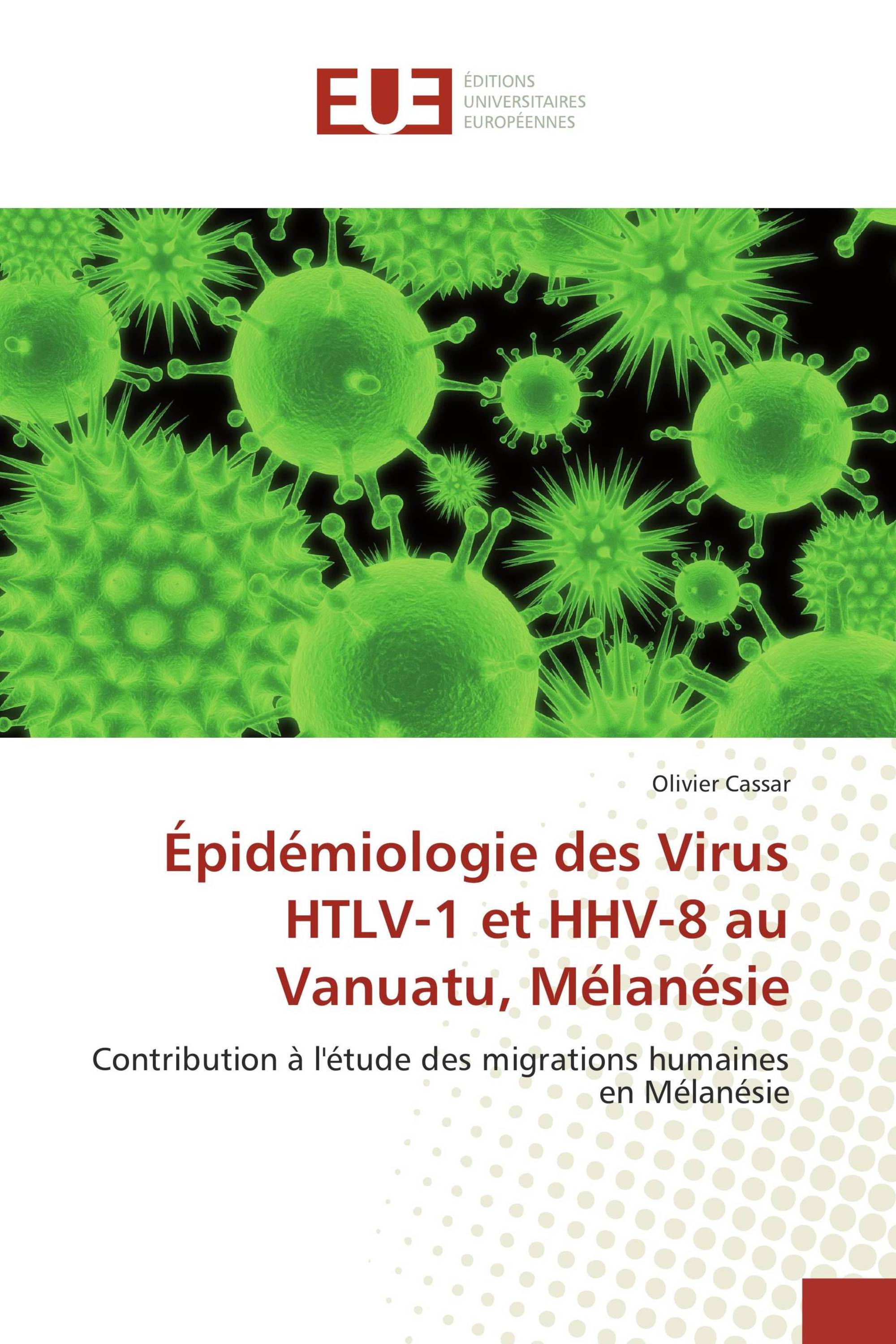 Épidémiologie des Virus HTLV-1 et HHV-8 au Vanuatu, Mélanésie